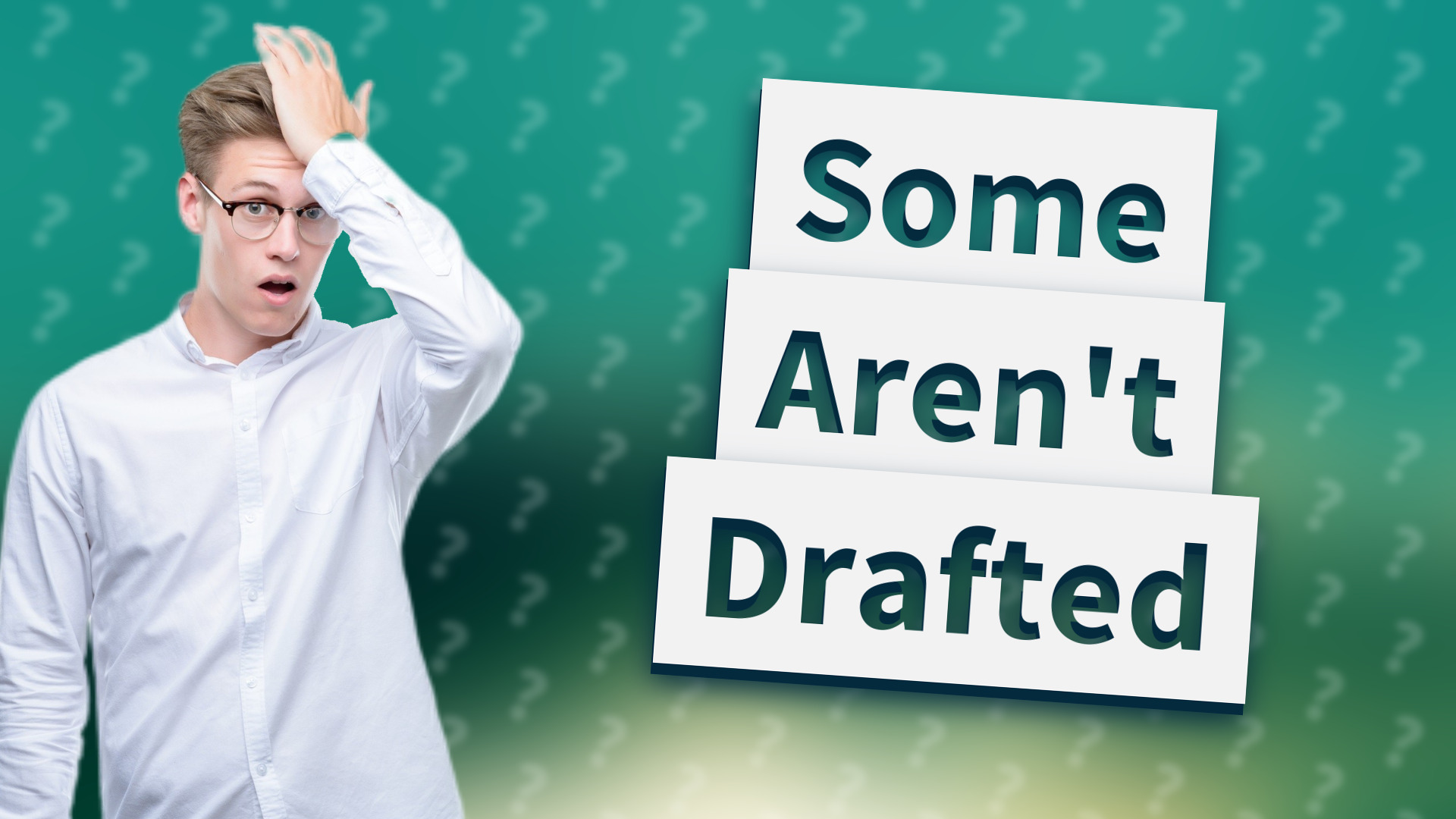 Some Aren't Drafted