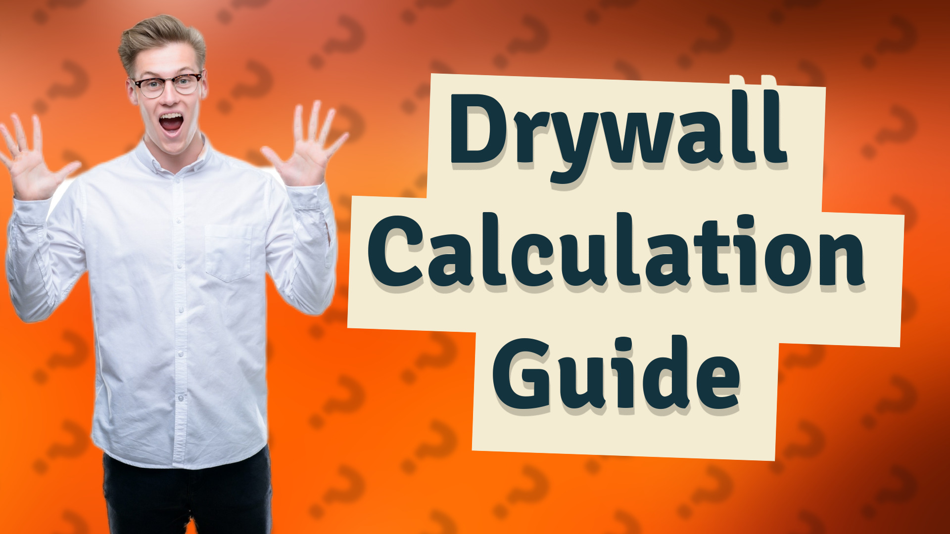 Drywall Calculation Guide