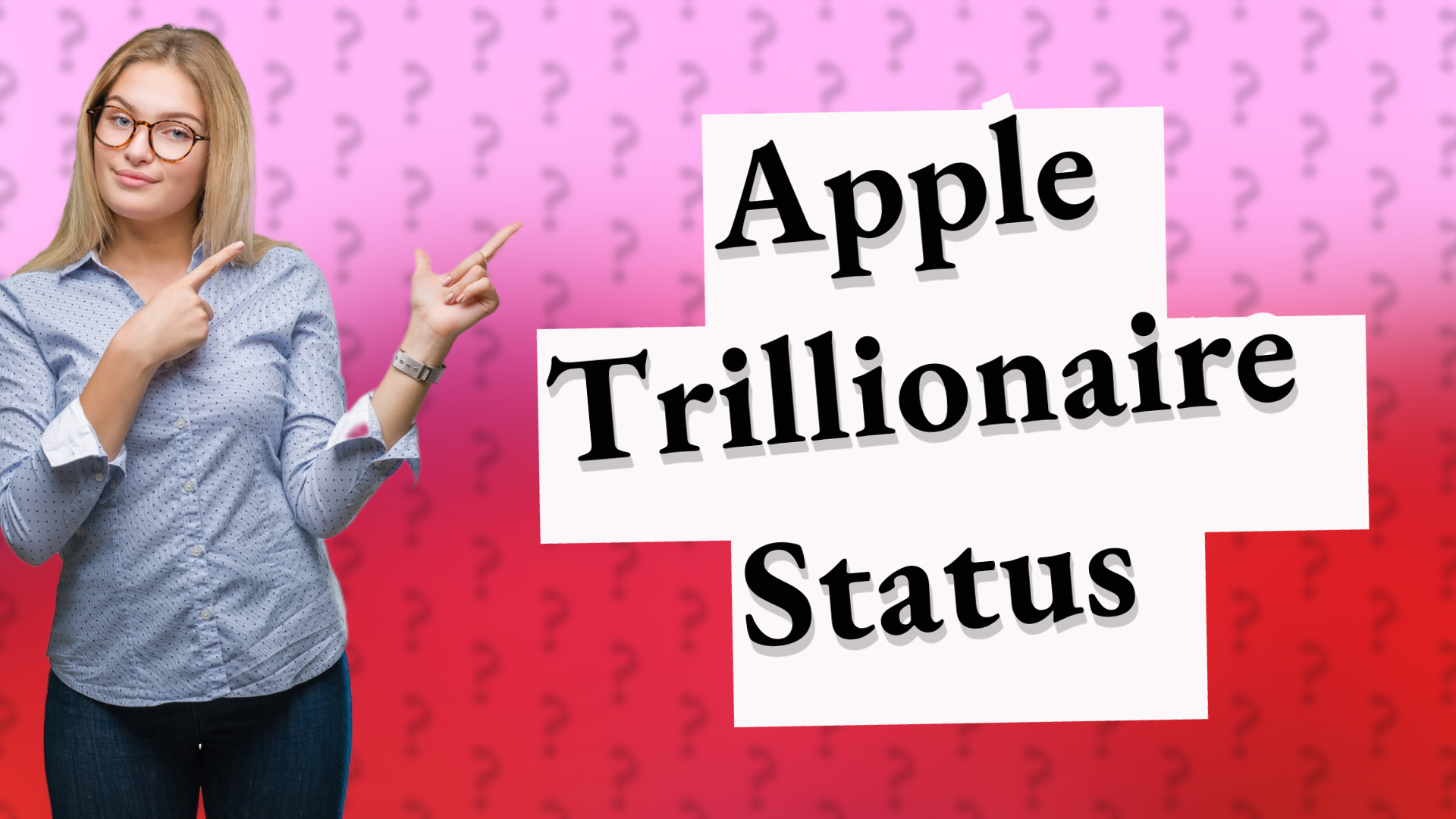 Apple Trillionaire Status