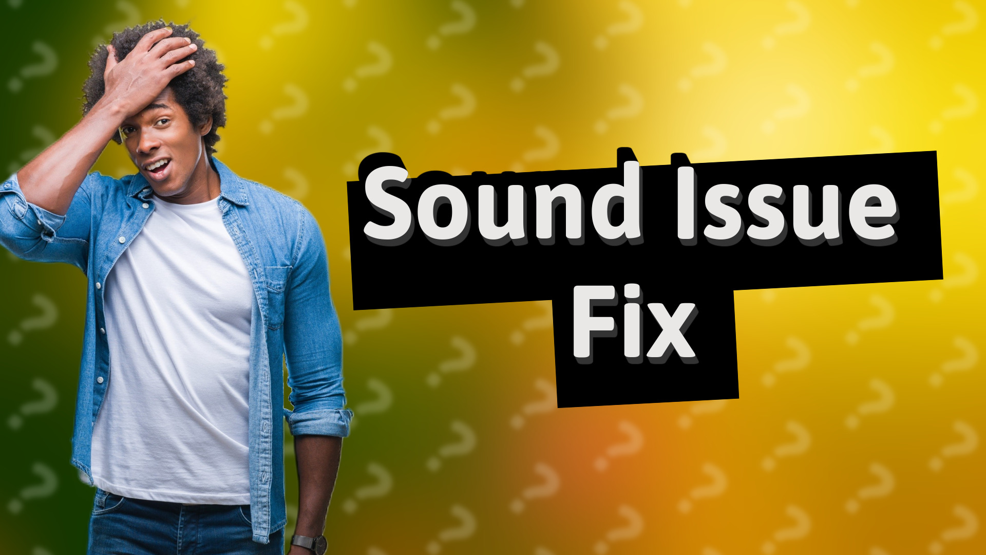 Sound Issue Fix