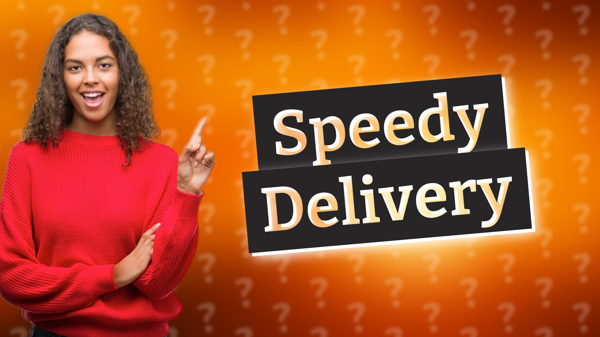 Speedy Delivery