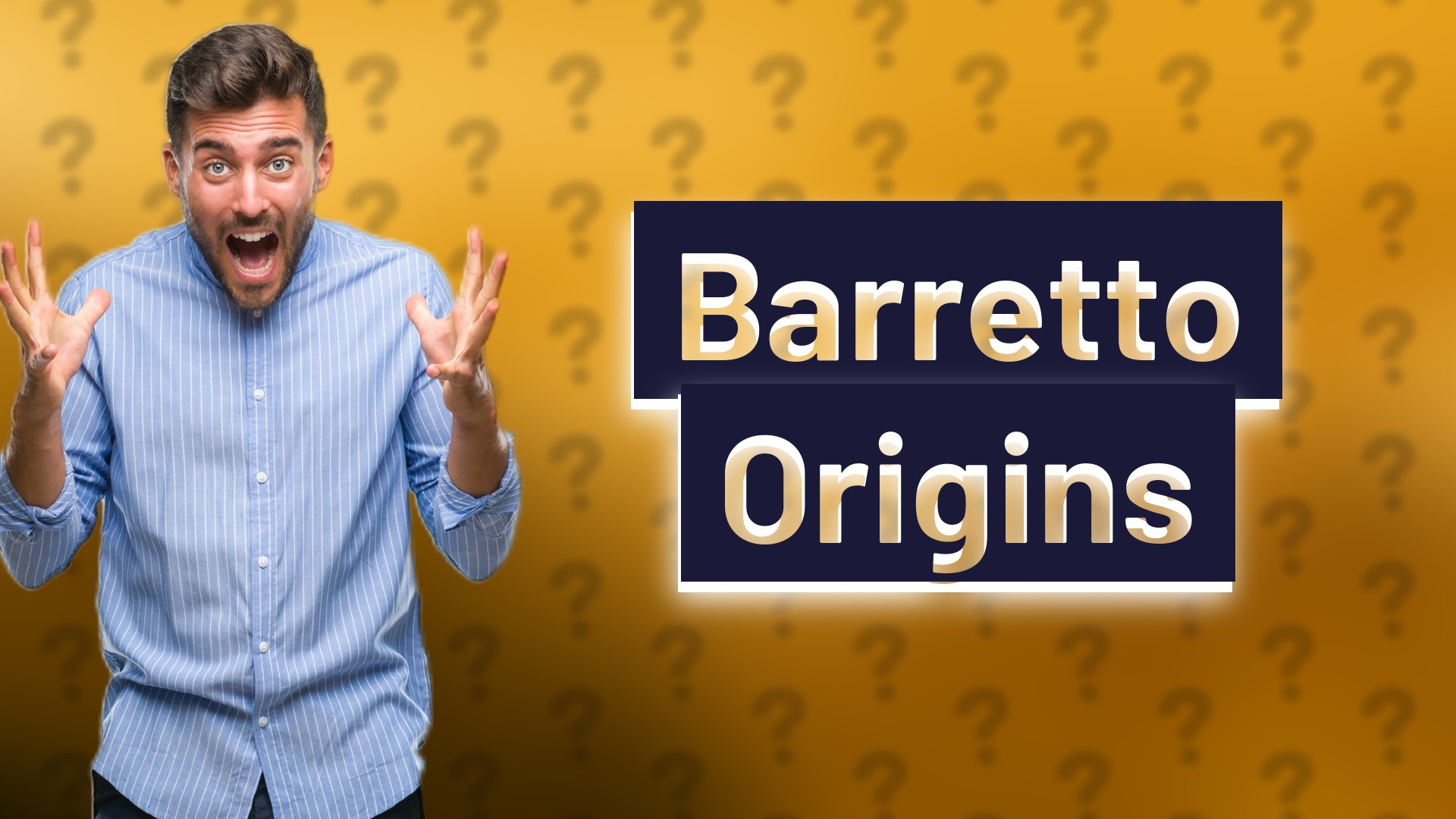 Barretto Origins