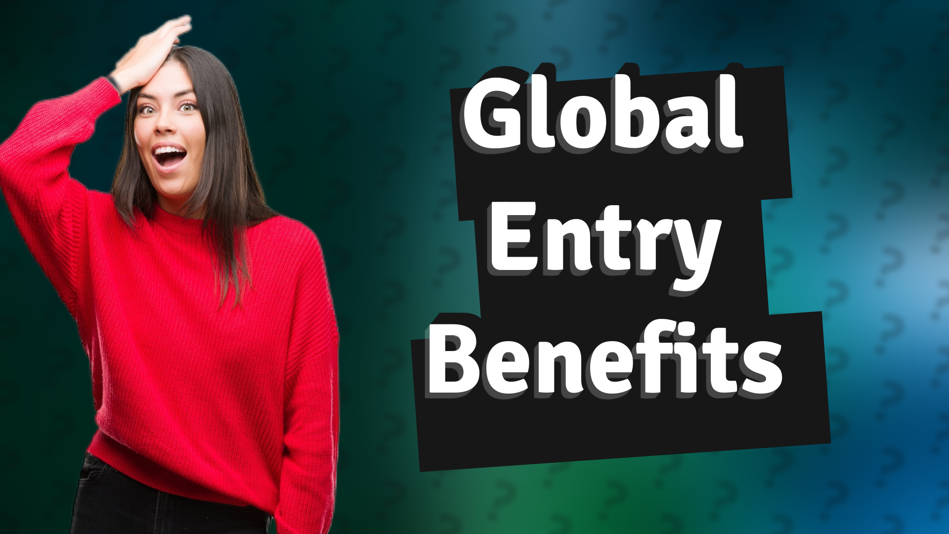Global Entry Benefits