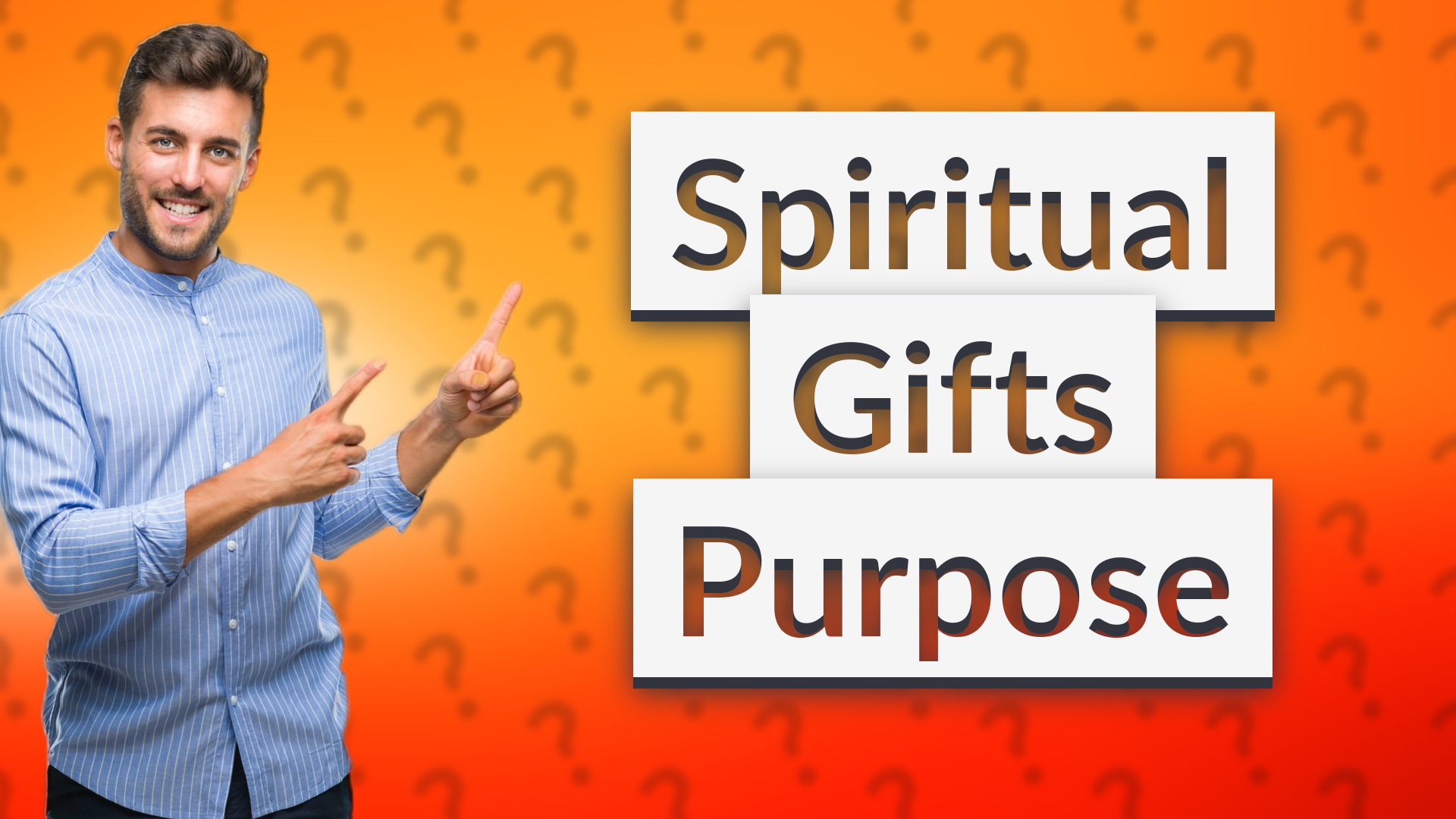 Spiritual Gifts Purpose