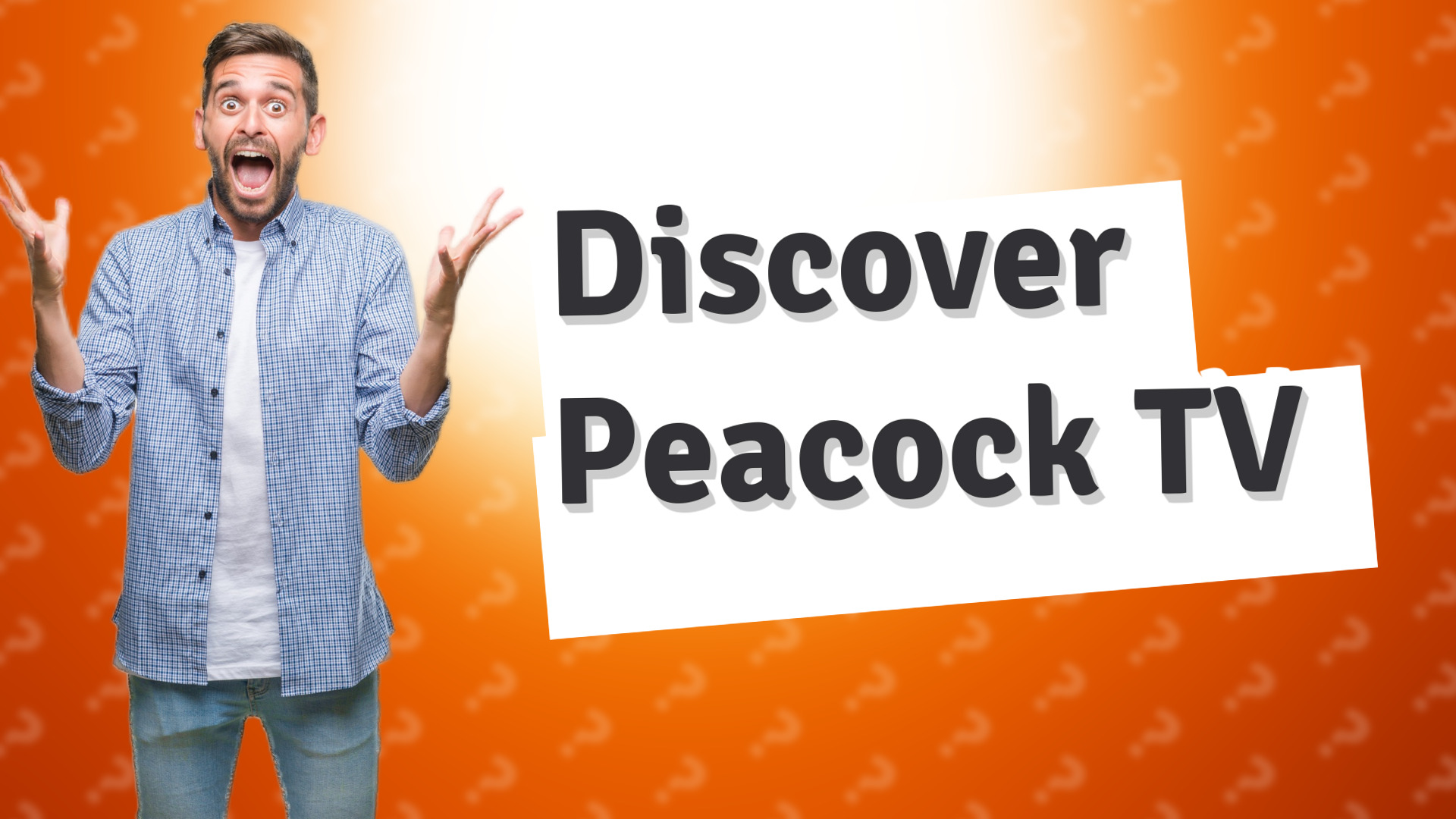 Discover Peacock TV