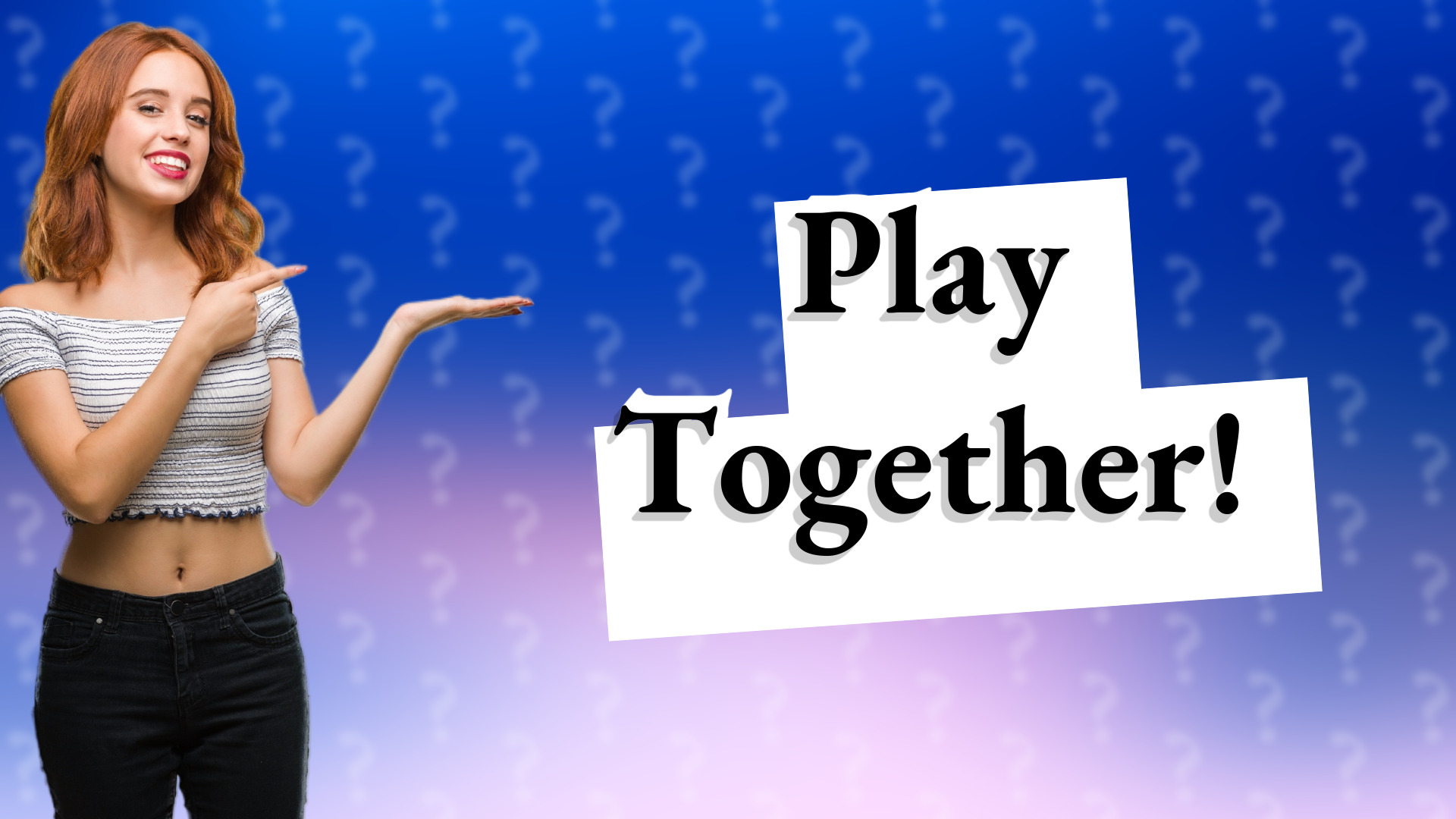 Play Together!