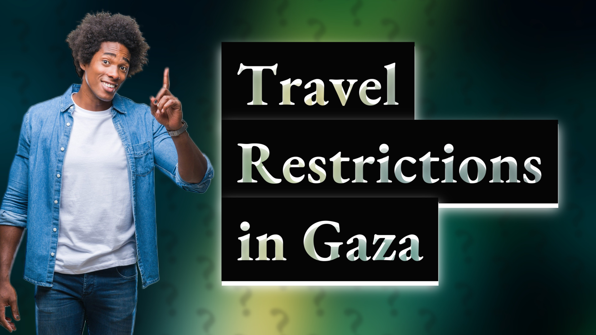 Travel Restrictions in Gaza