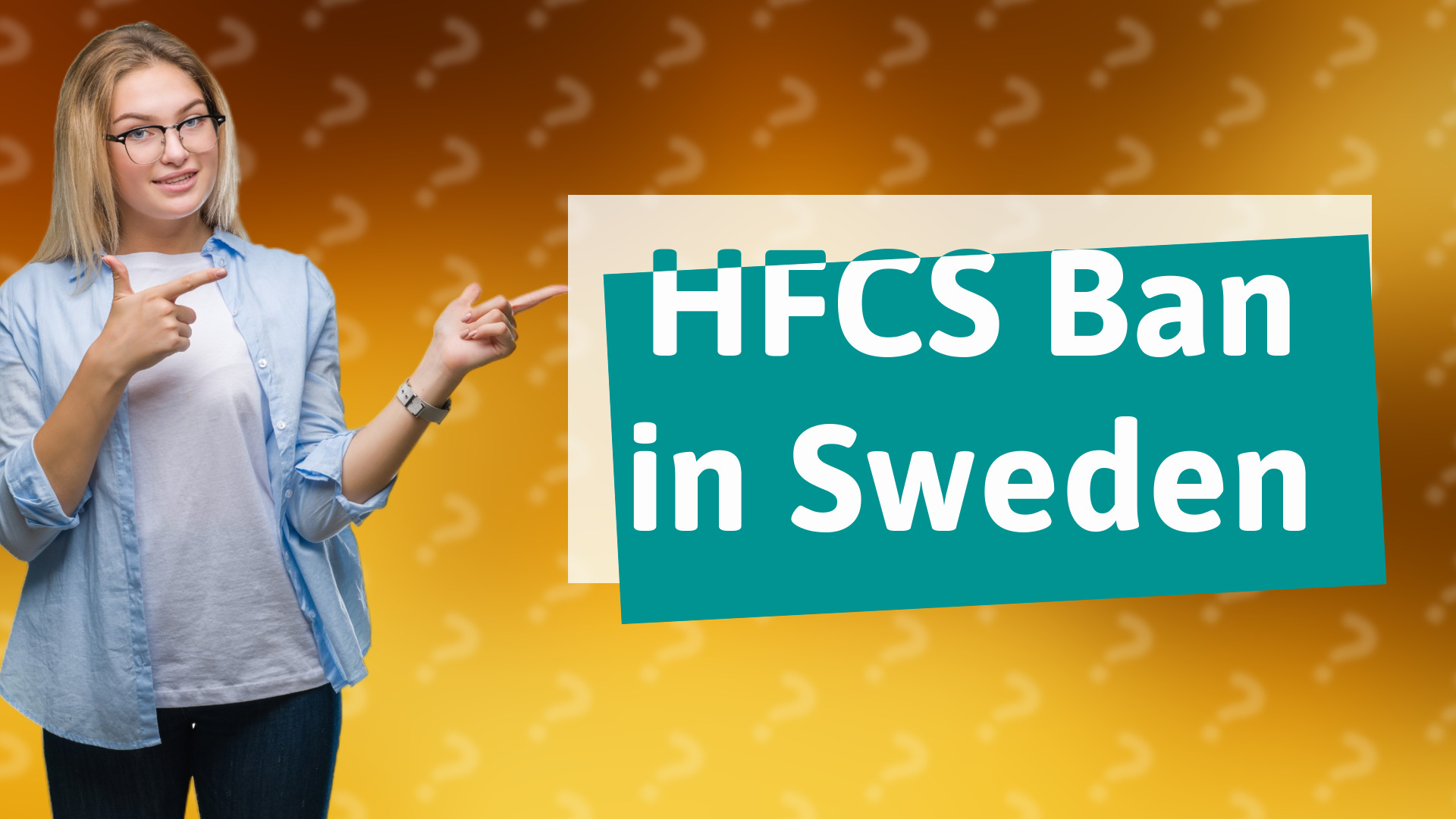 HFCS Ban in Sweden