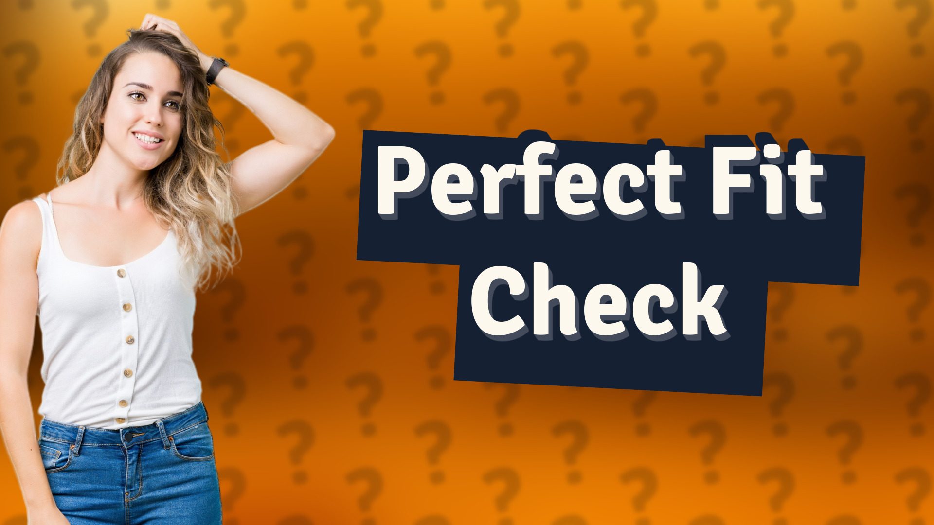 Perfect Fit Check