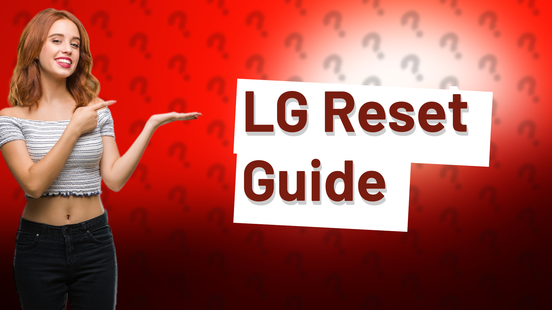 LG Reset Guide