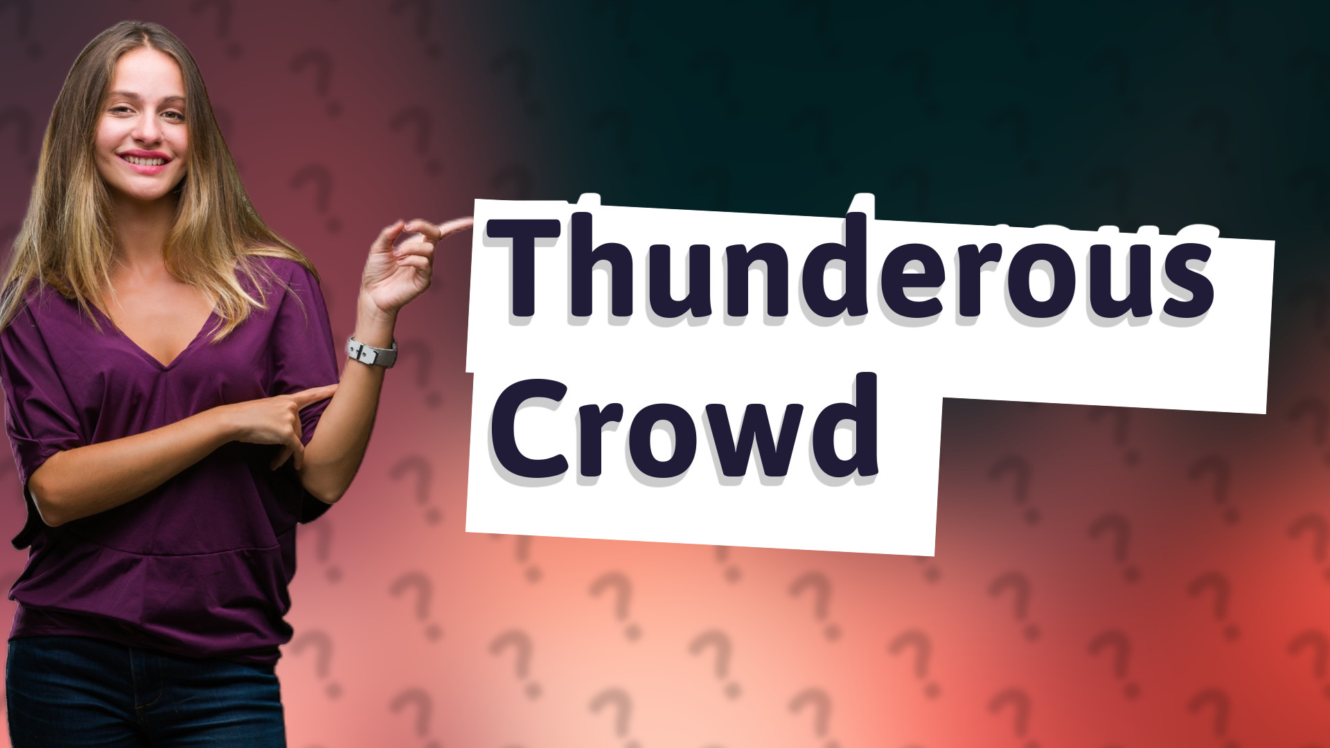 Thunderous Crowd