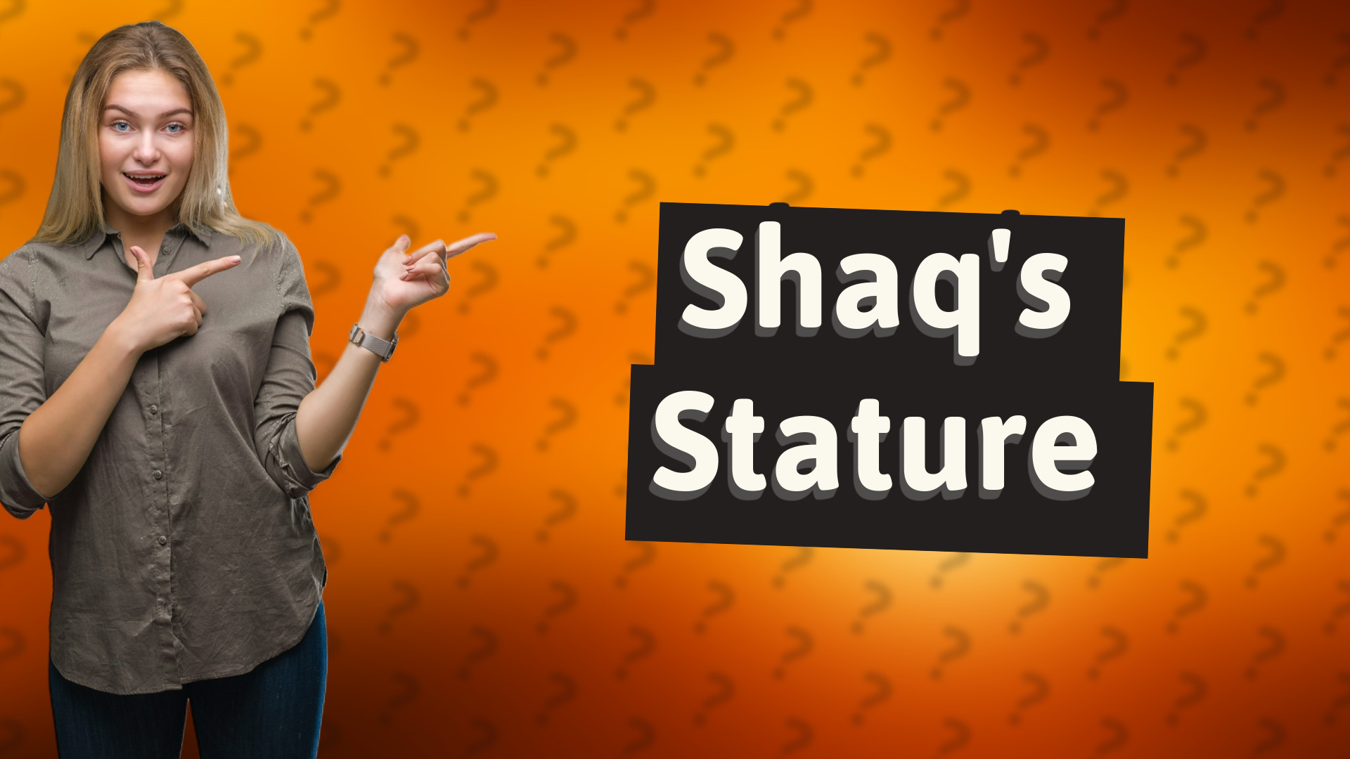 Shaq's Stature