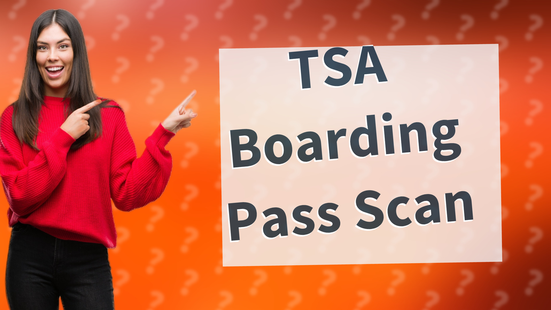 TSA Boarding Pass Scan