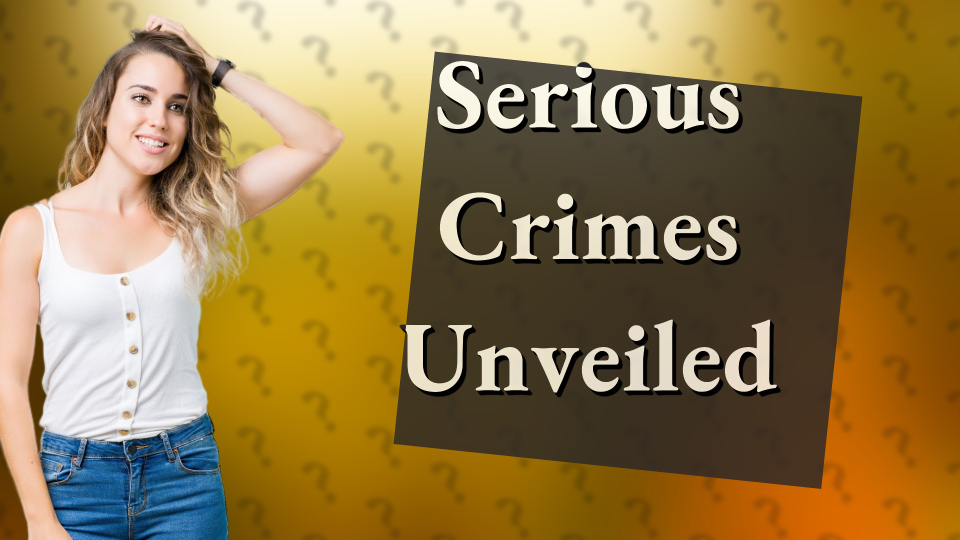 Serious Crimes Unveiled