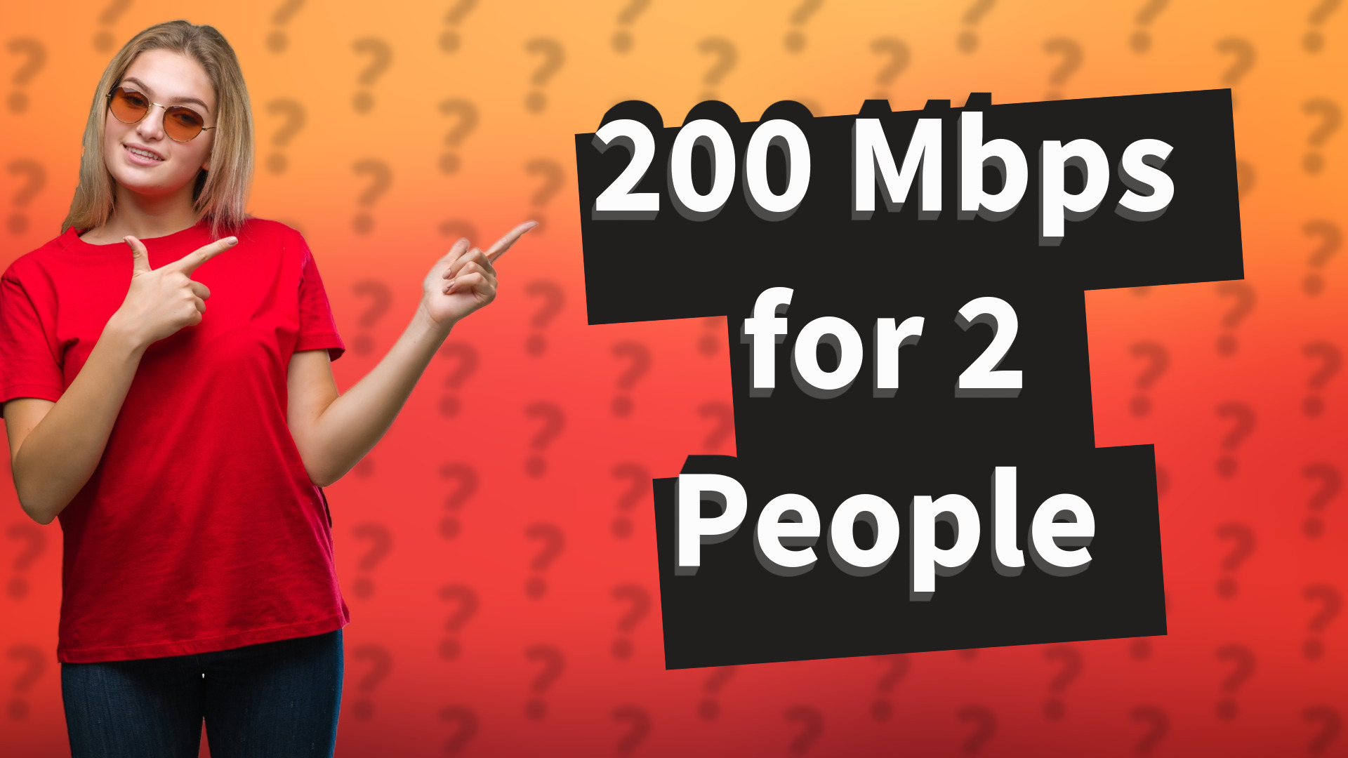 200 Mbps for 2 People