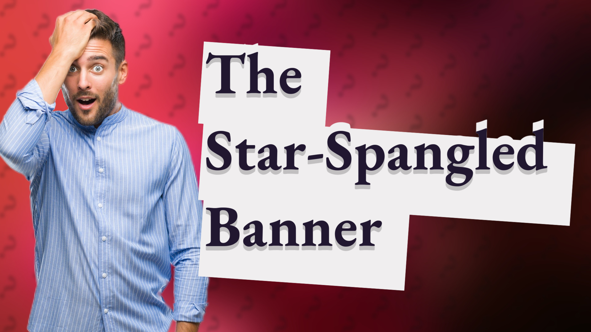 The Star-Spangled Banner