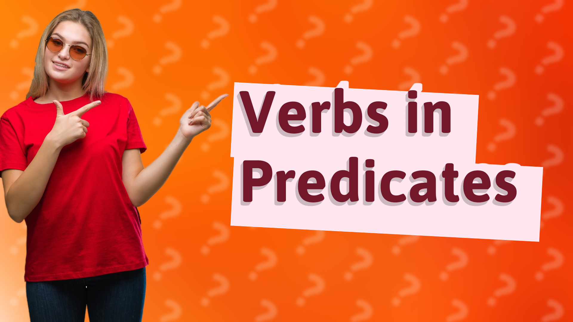 Verbs in Predicates