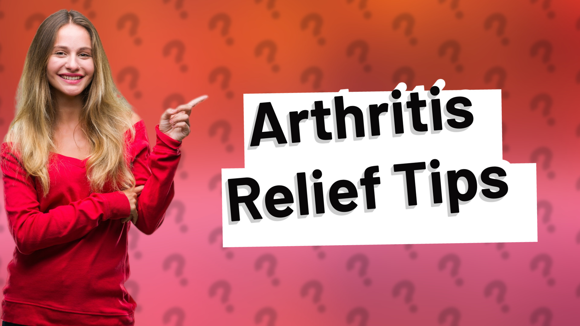 Arthritis Relief Tips