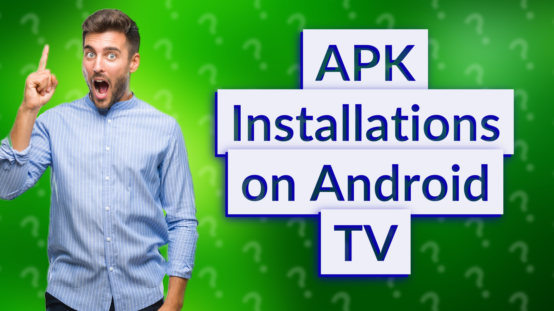 APK Installations on Android TV