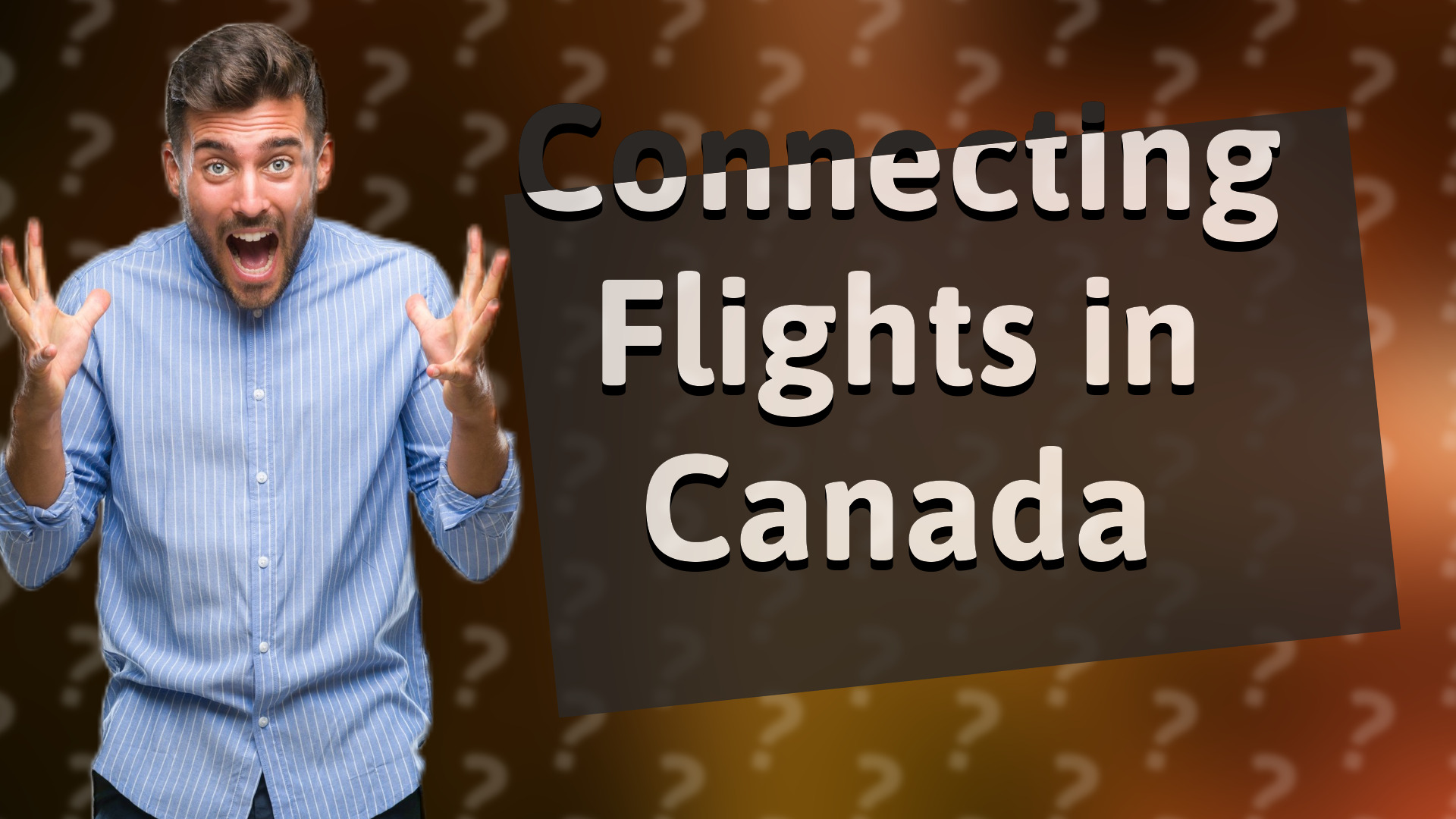 Connecting Flights in Canada