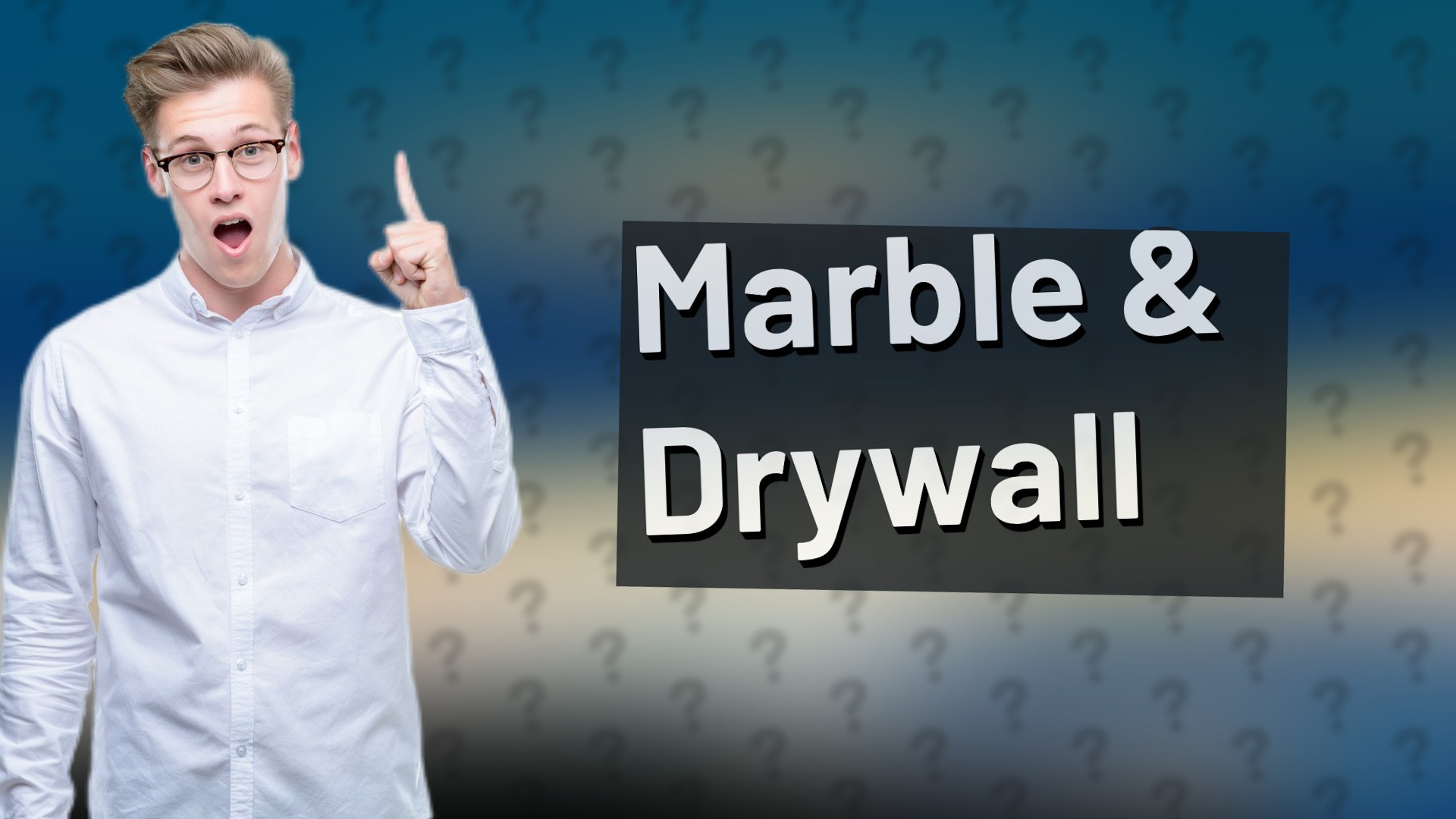 Marble & Drywall