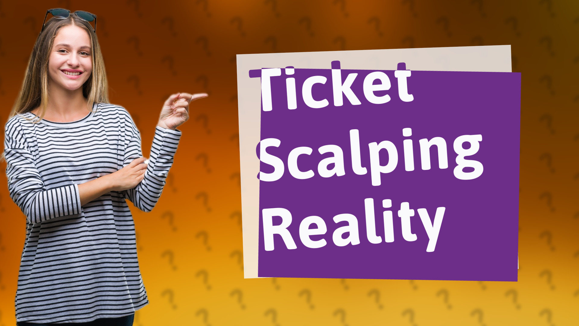 Ticket Scalping Reality