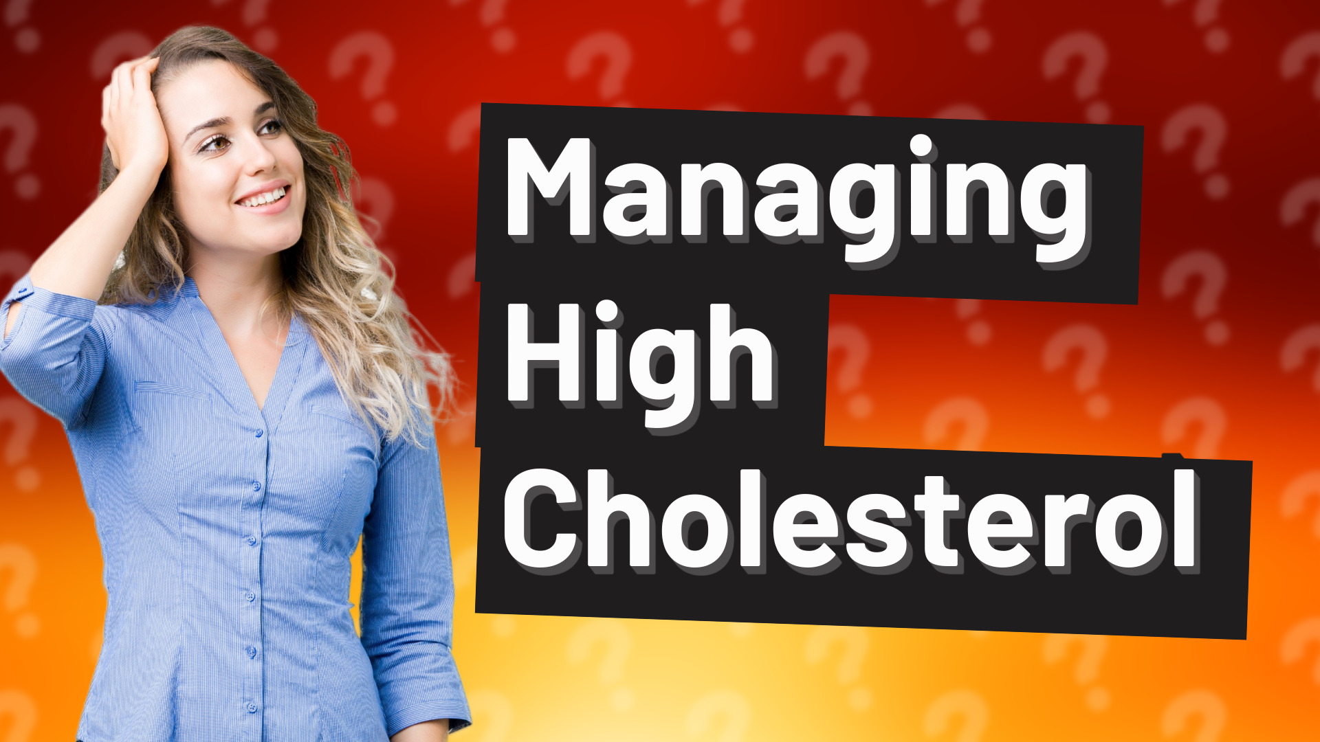 Managing High Cholesterol