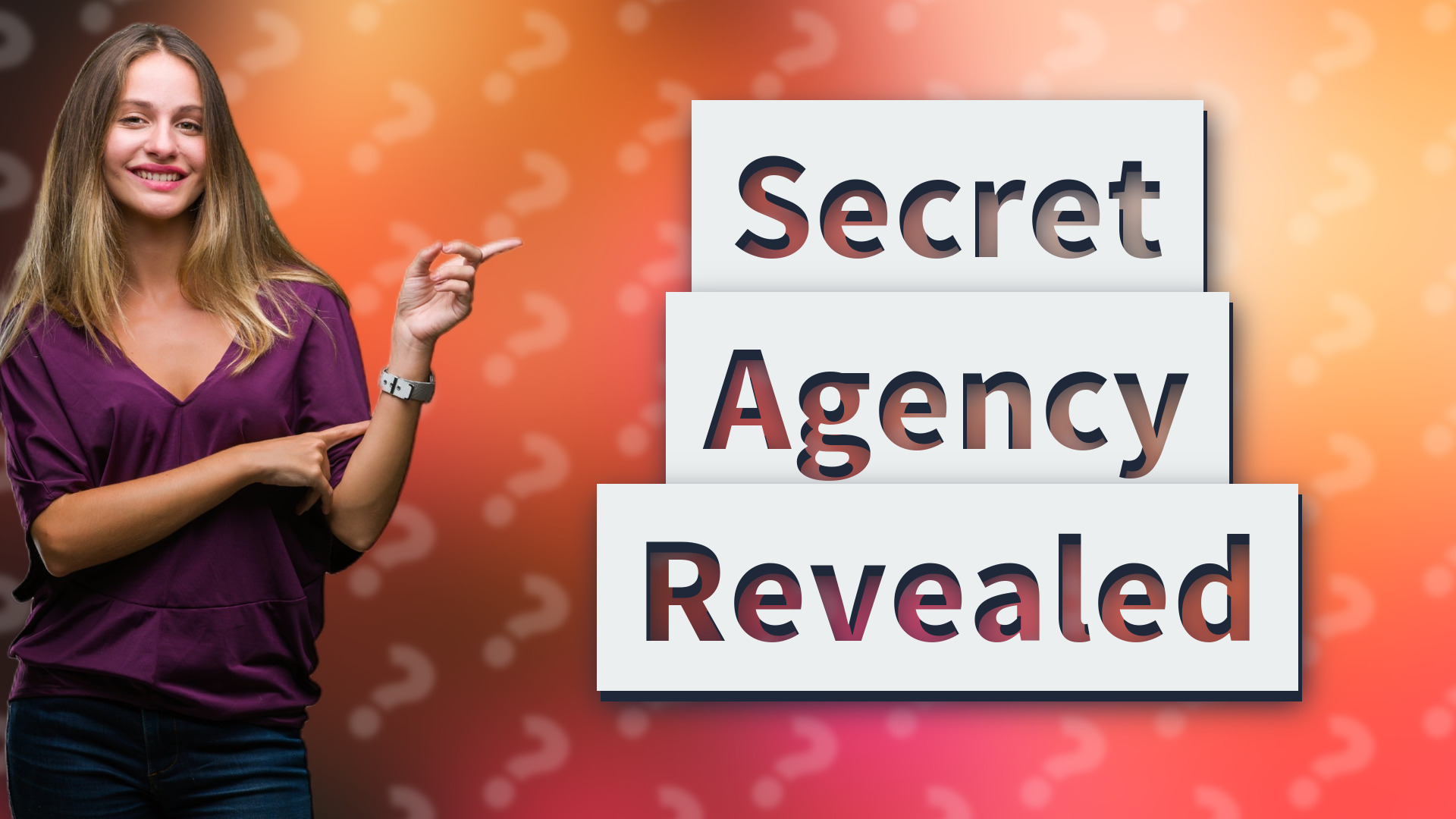 Secret Agency Revealed