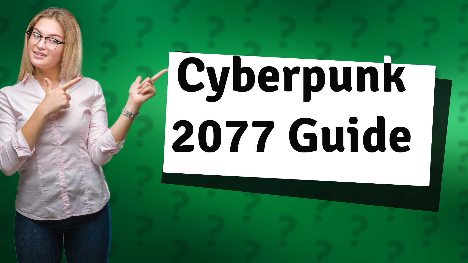 Cyberpunk 2077 Guide