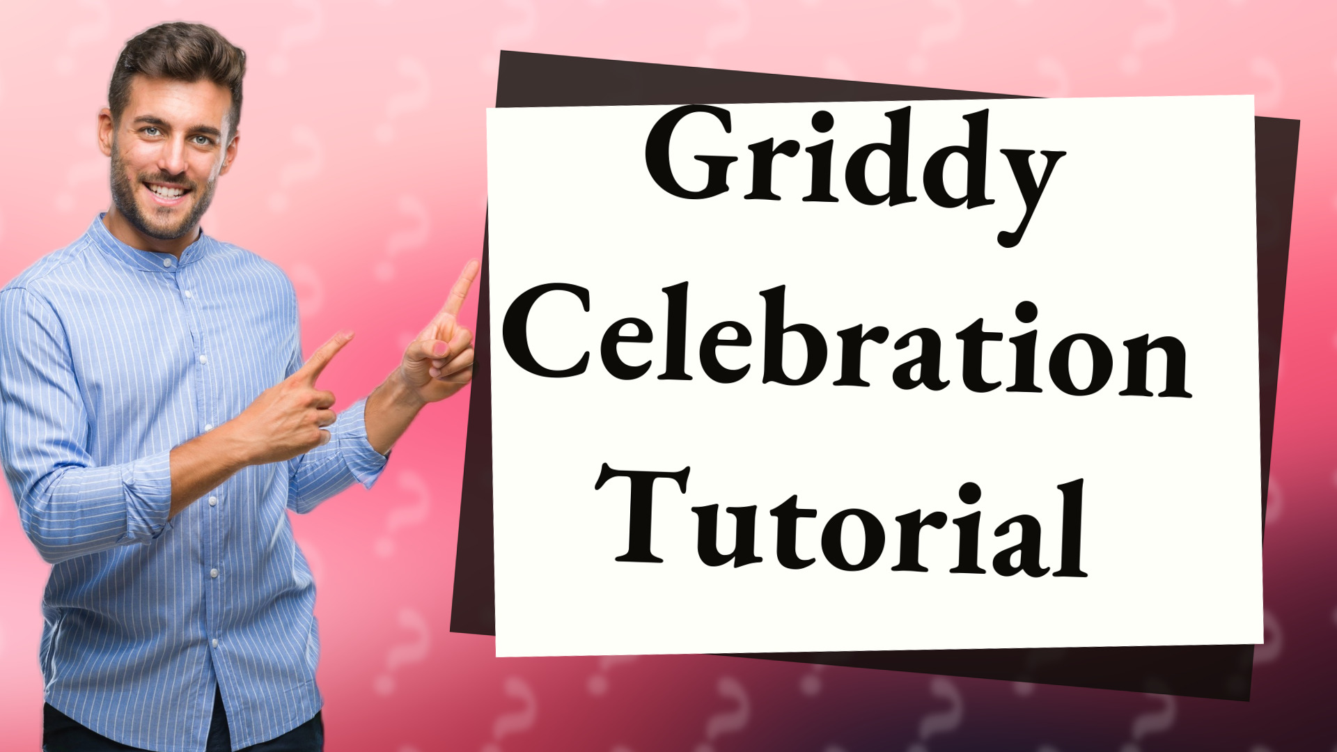 Griddy Celebration Tutorial