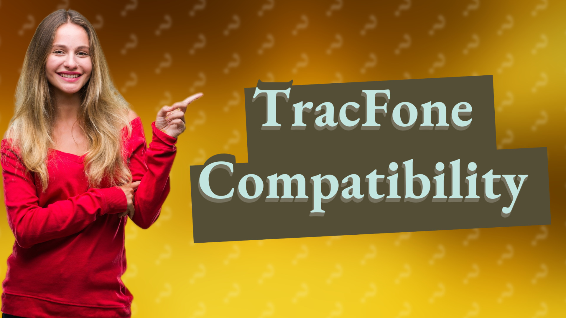 TracFone Compatibility