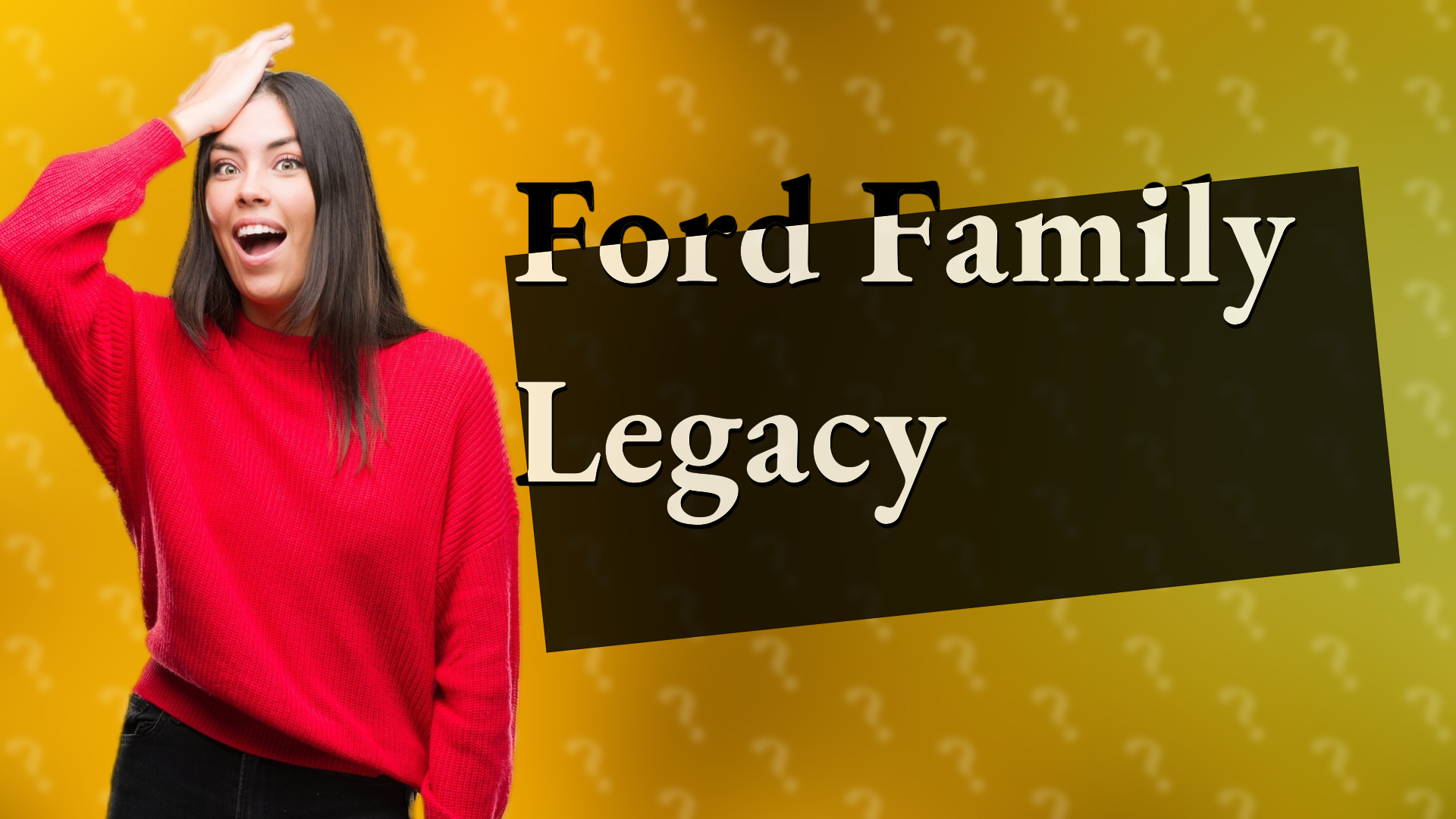 Ford Family Legacy