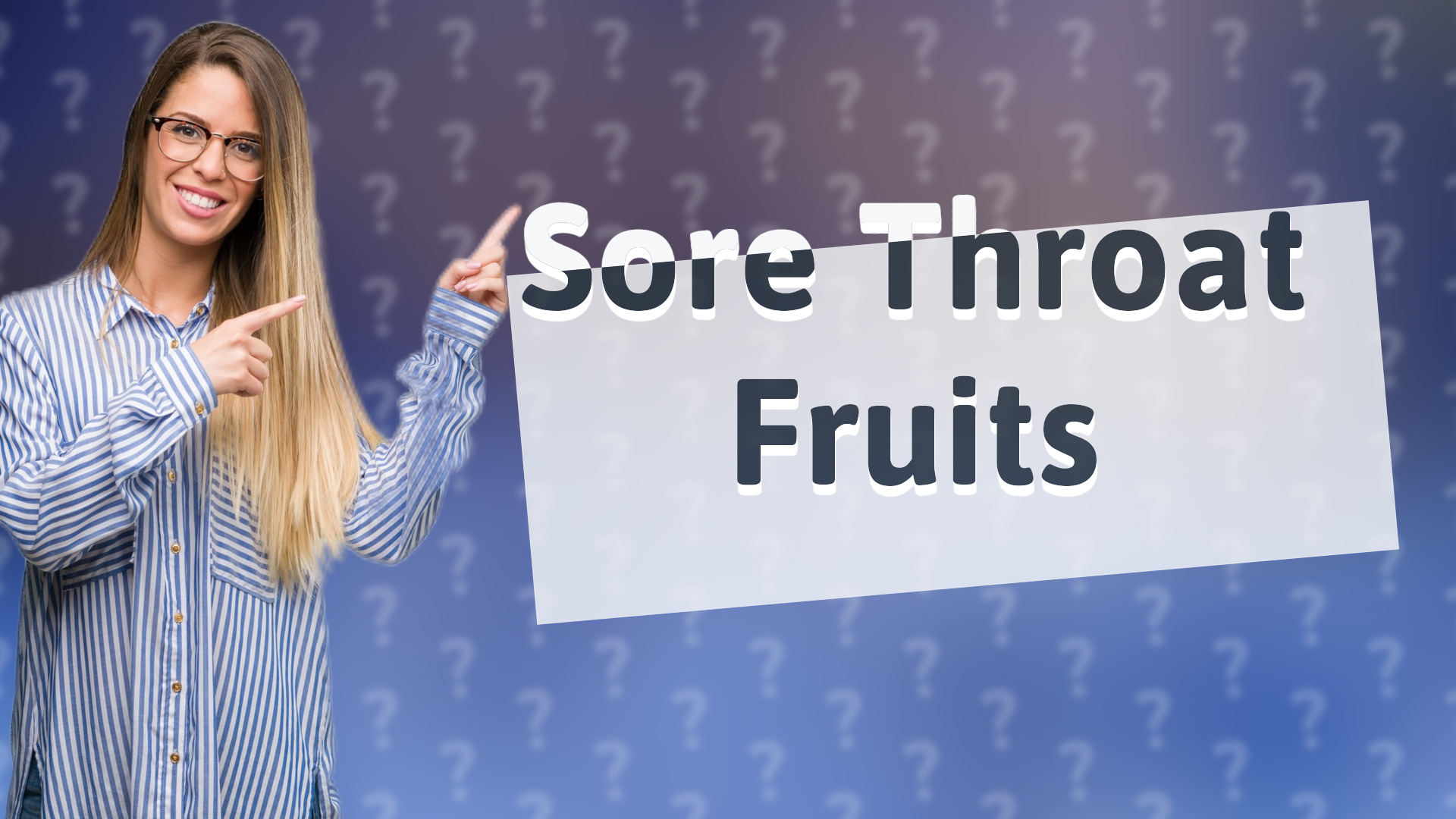 Sore Throat Fruits