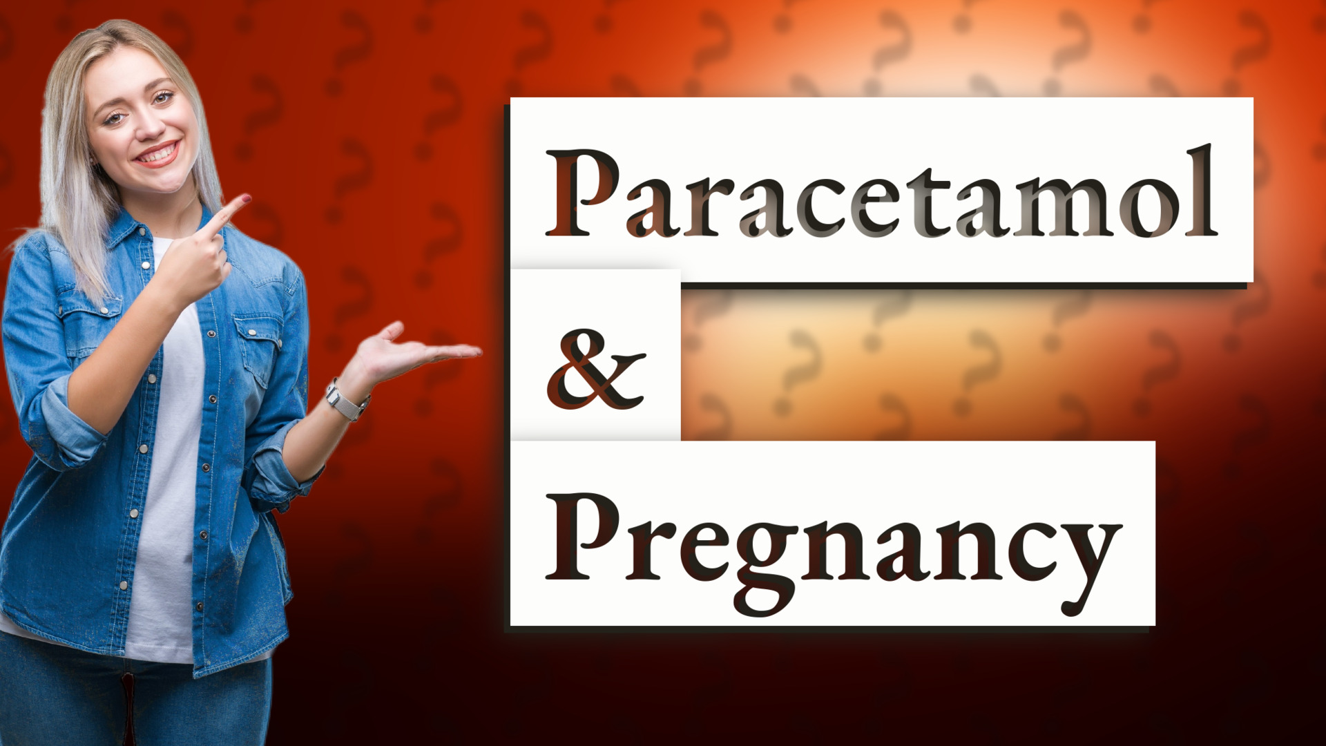 Paracetamol & Pregnancy