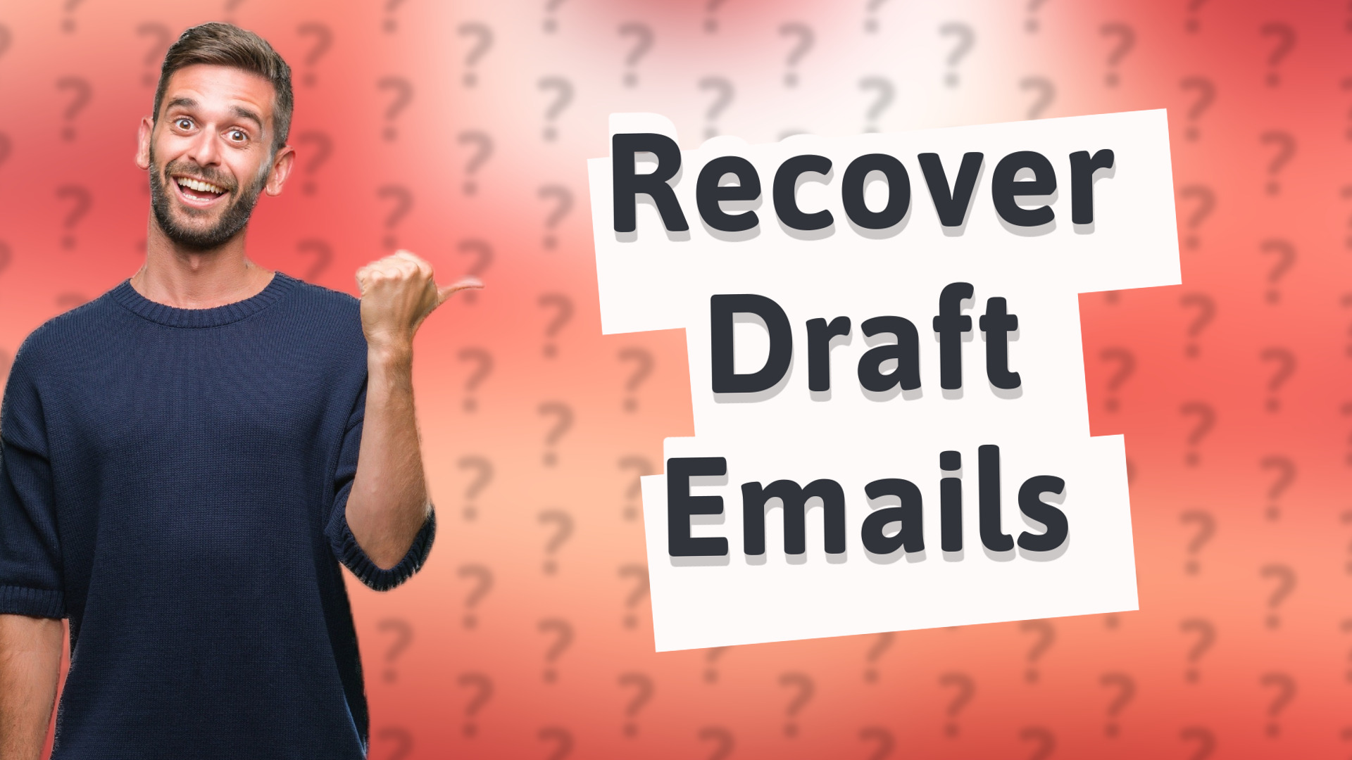 Recover Draft Emails