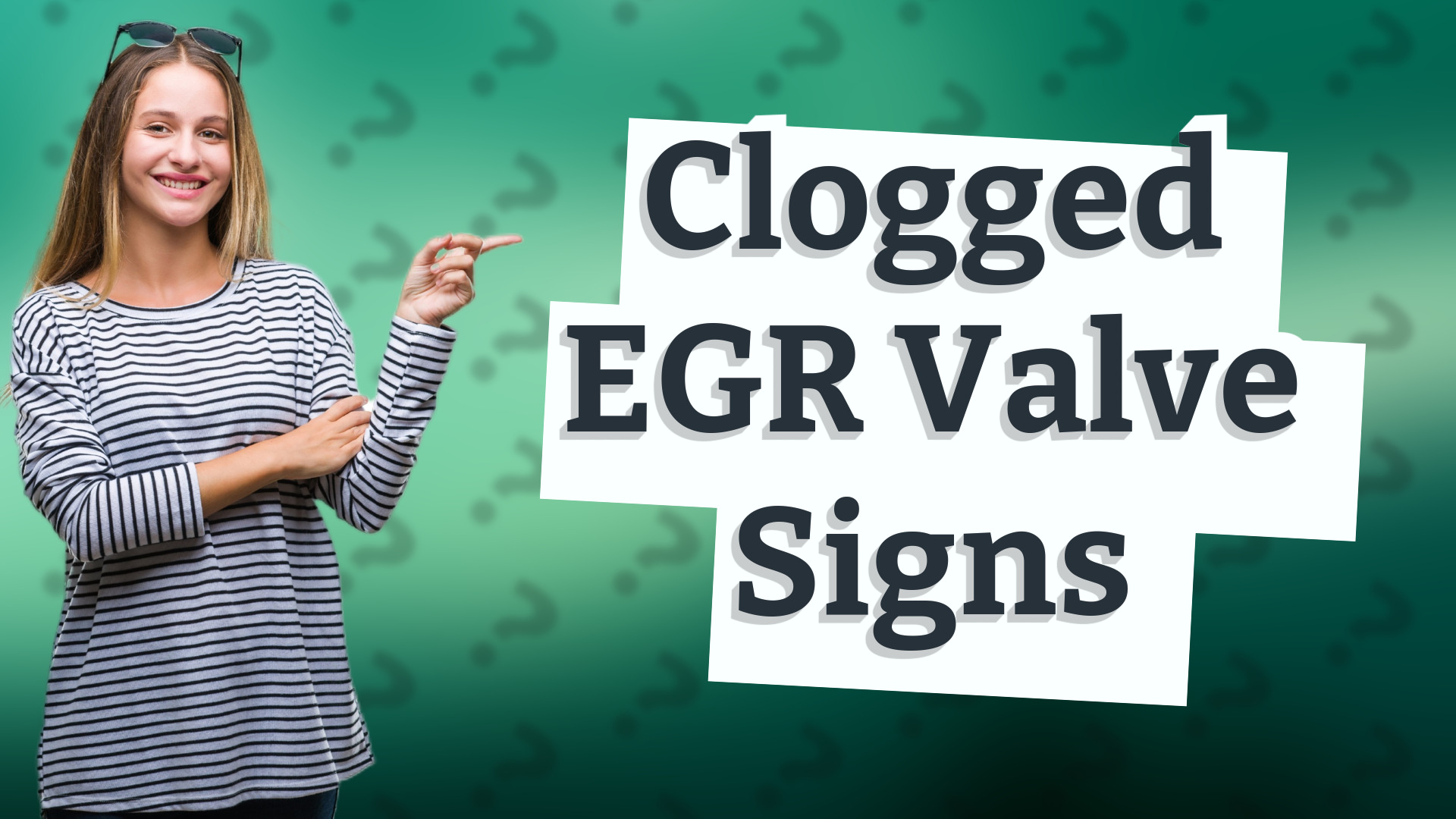 Clogged EGR Valve Signs