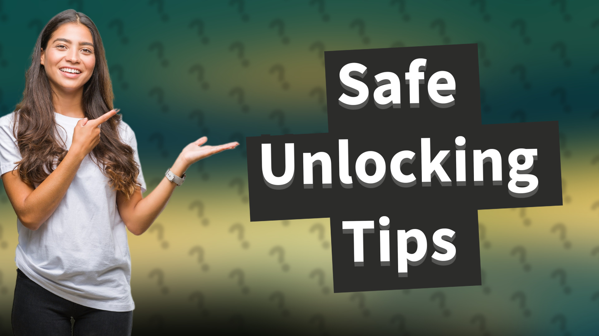Safe Unlocking Tips