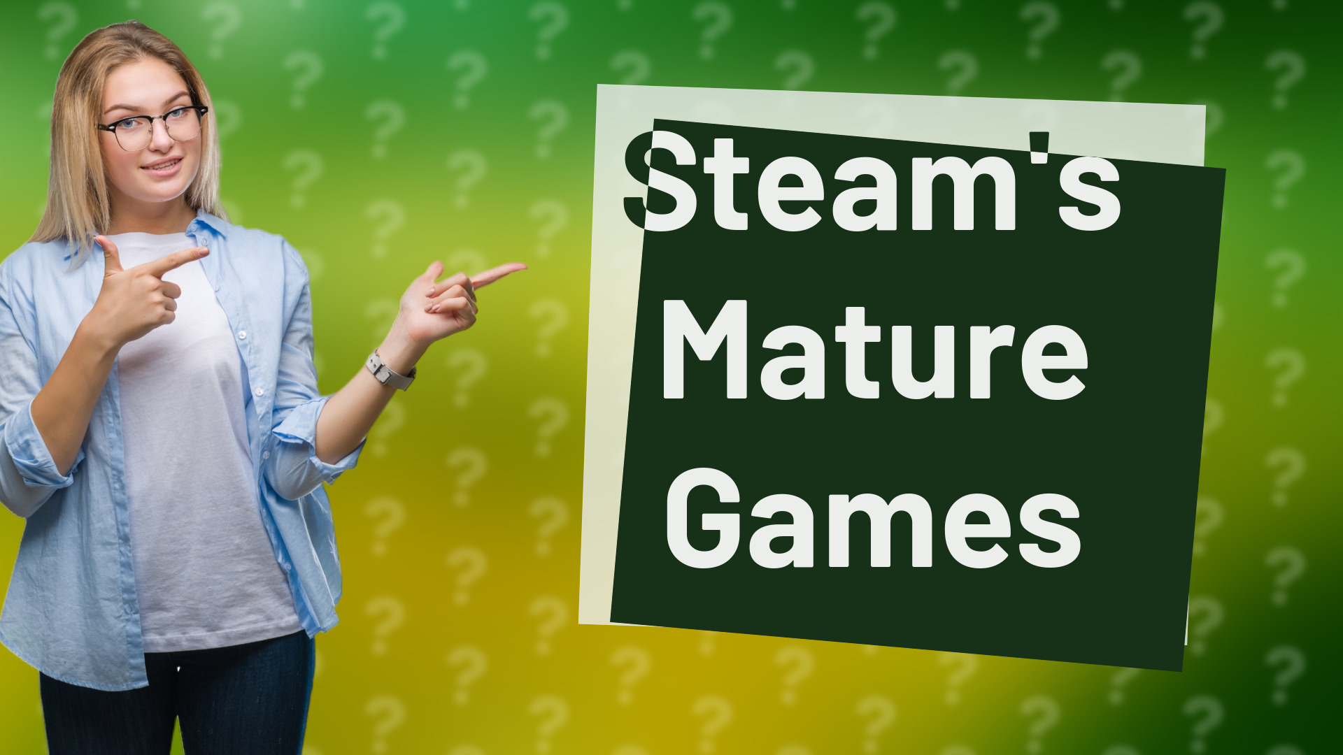 Steam's Mature Games