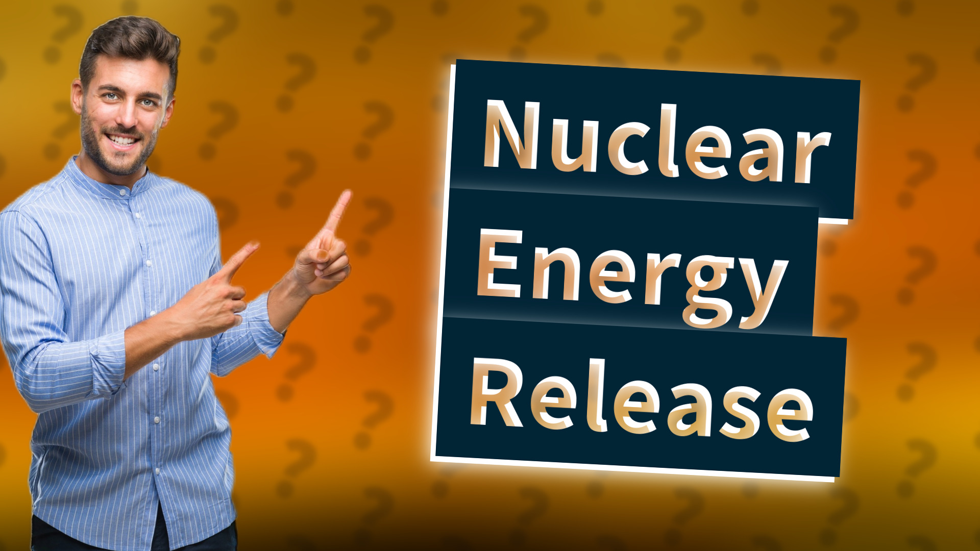 Nuclear Energy Release