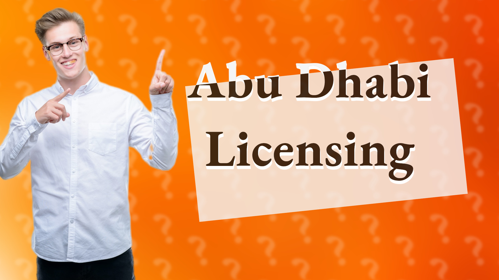 Abu Dhabi Licensing