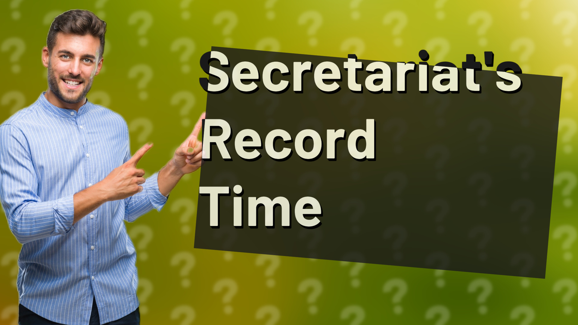 Secretariat's Record Time