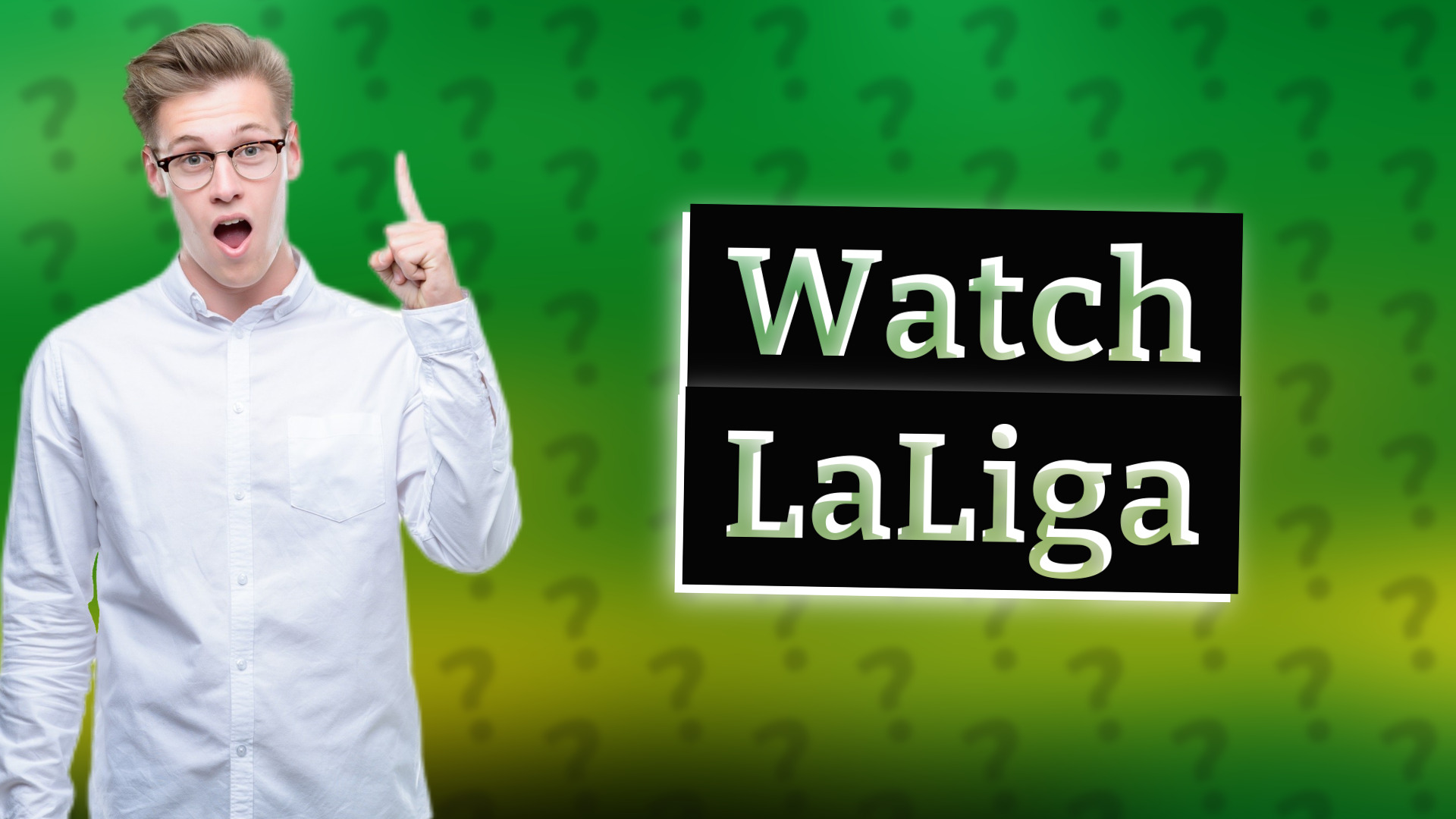 Watch LaLiga