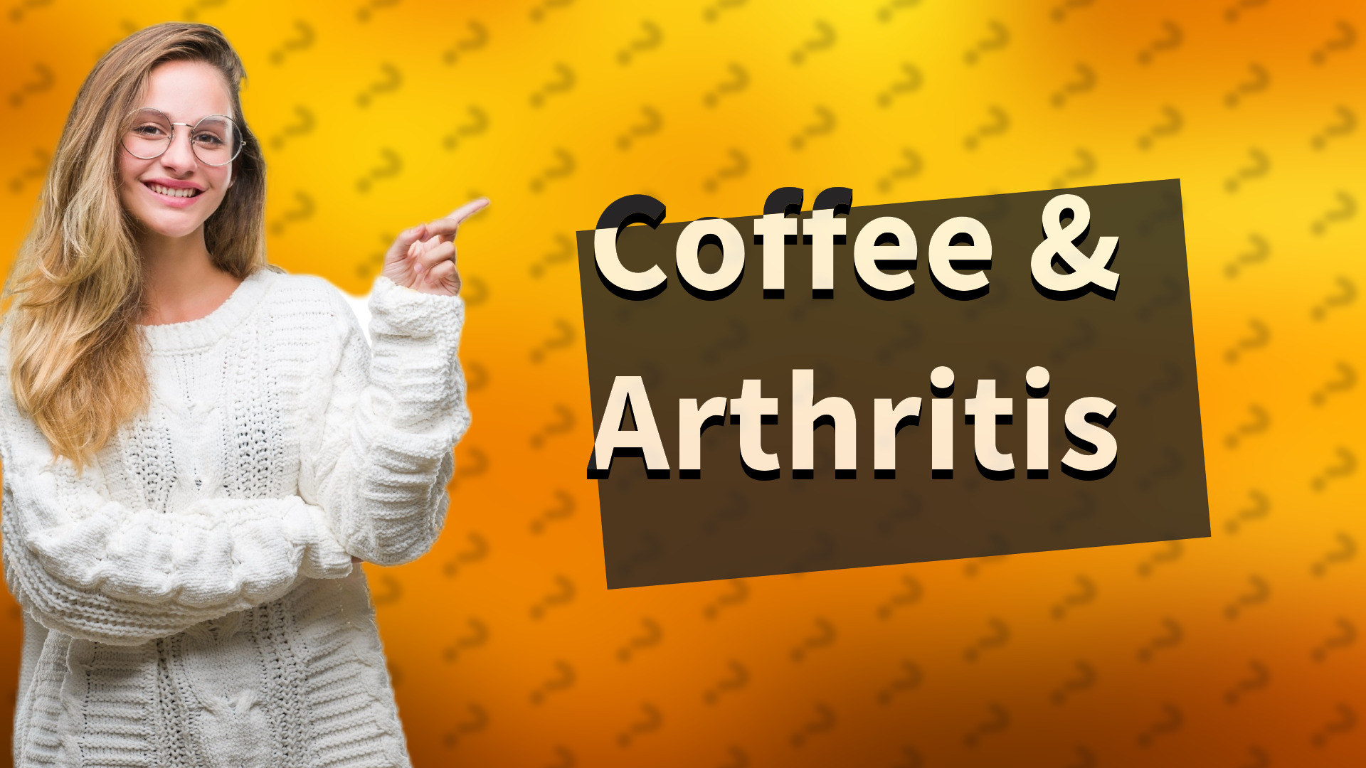 Coffee & Arthritis