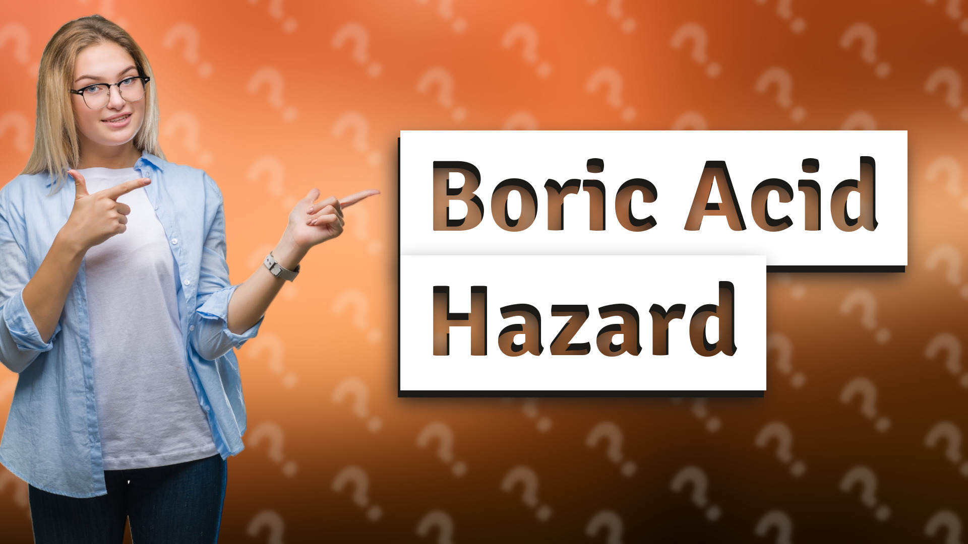 Boric Acid Hazard