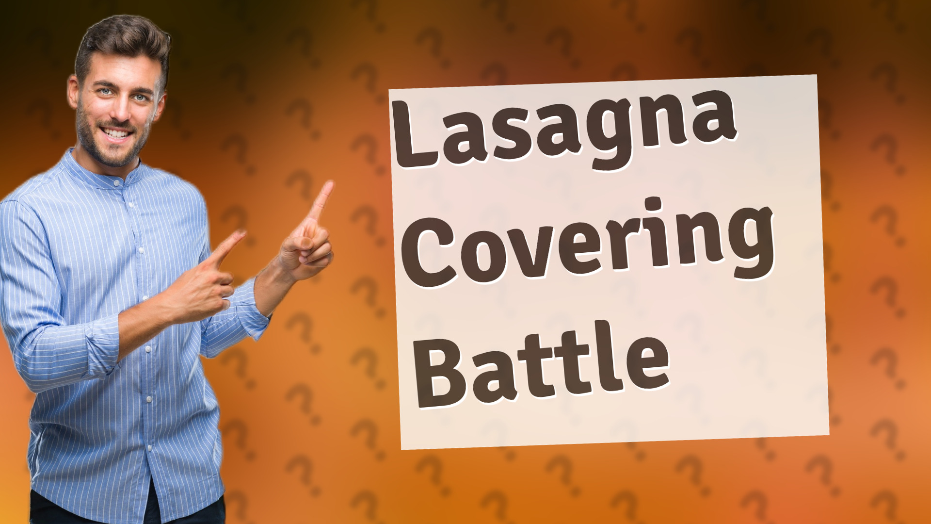 Lasagna Covering Battle