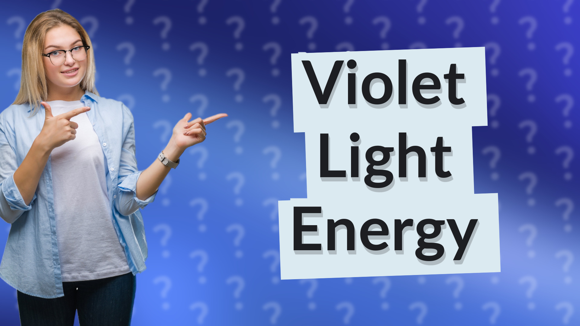 Violet Light Energy