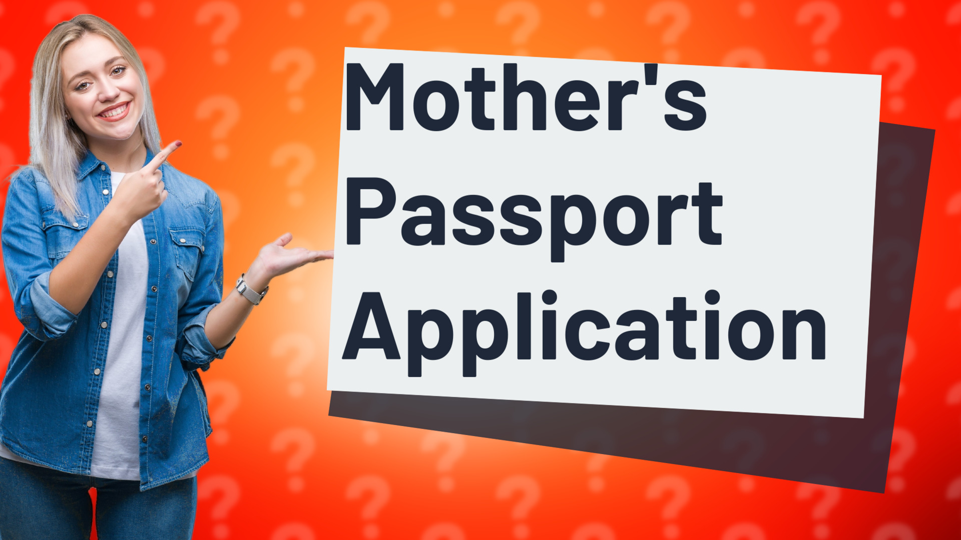 Mother's Passport Application