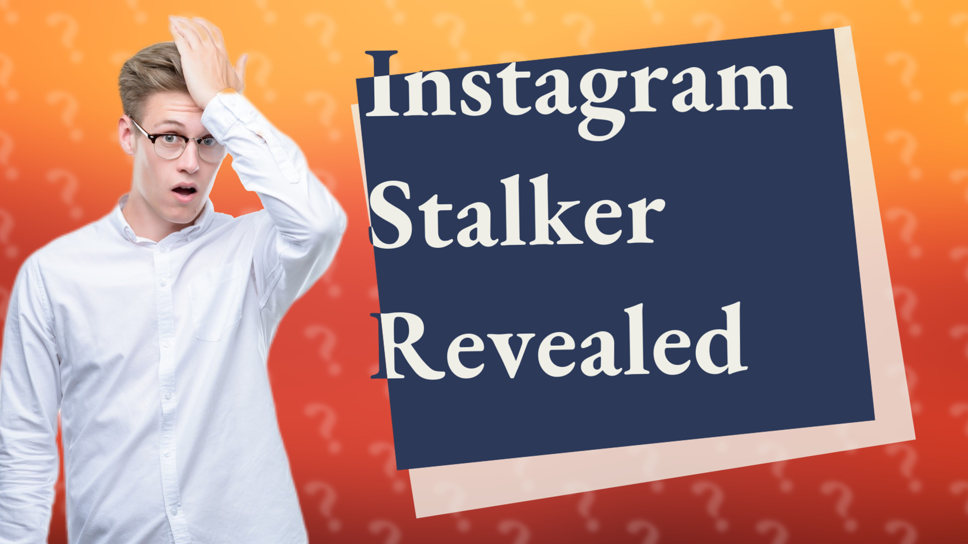 Instagram Stalker Revealed