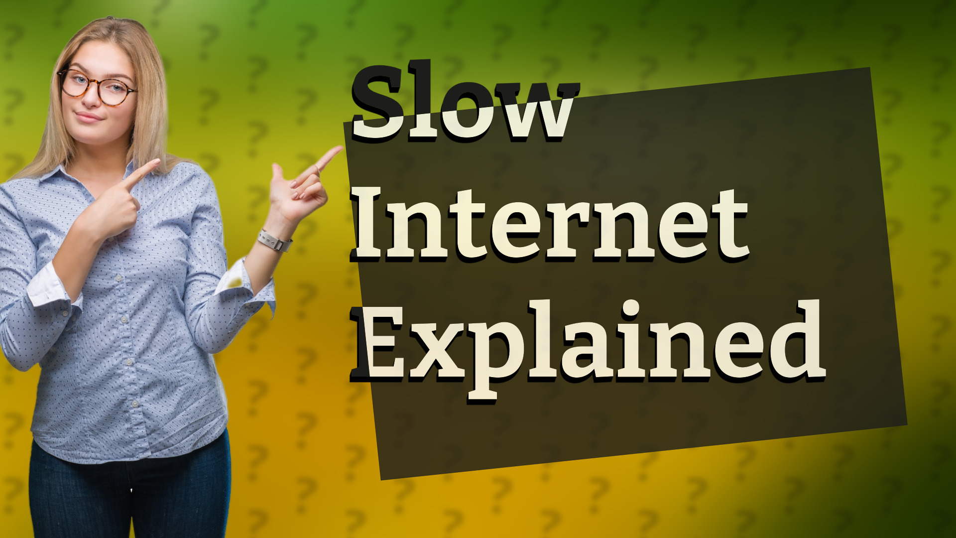 Slow Internet Explained