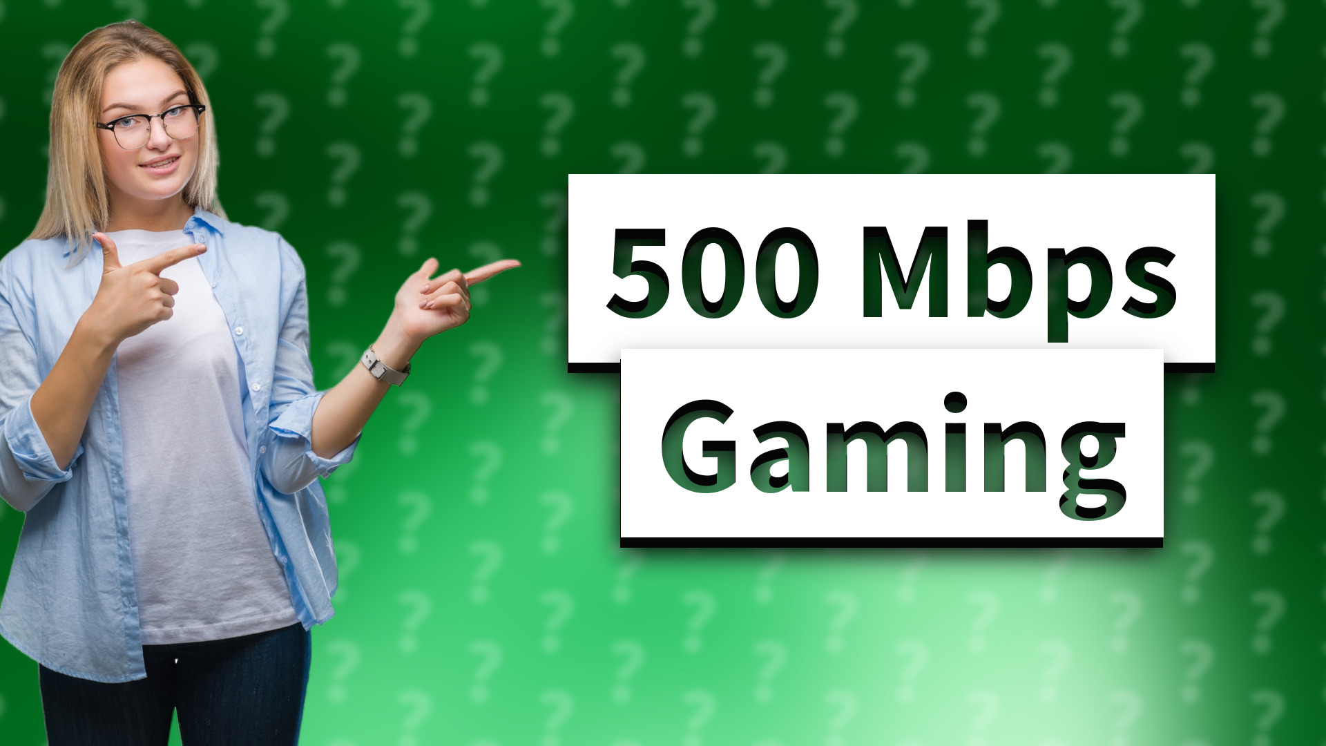 500 Mbps Gaming